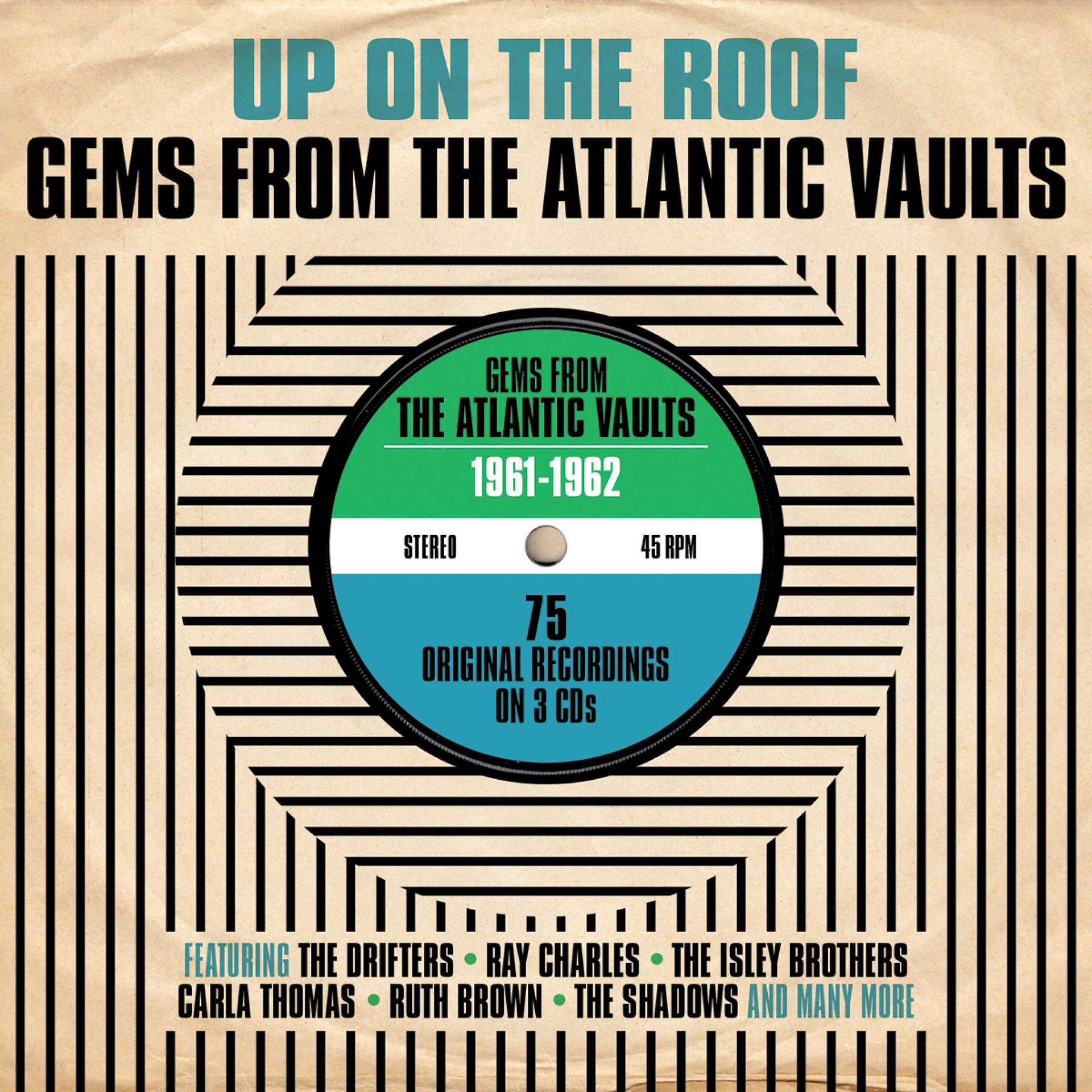 Постер альбома Up on the Roof: Gems from the Atlantic Vaults 1961-1962