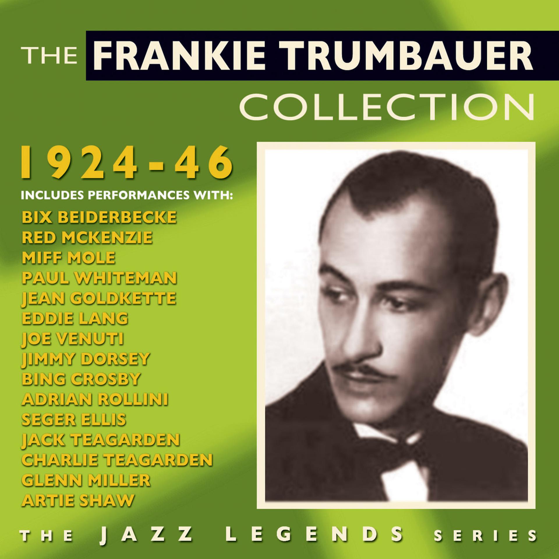 Постер альбома The Frankie Trumbauer Collection 1924-46