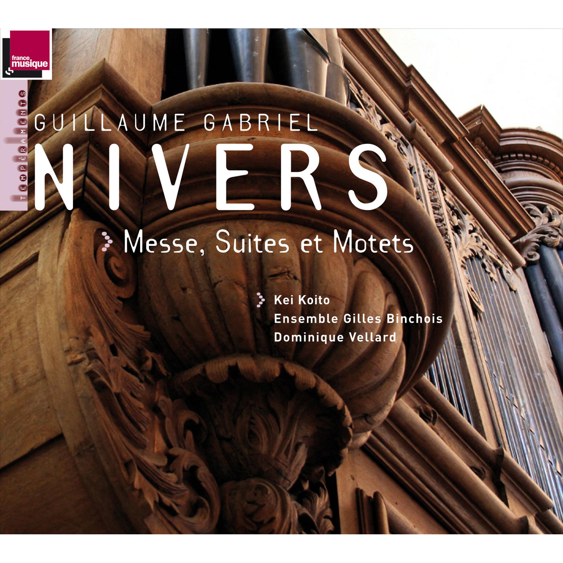 Постер альбома Nivers: Messe, Suites et Motets (orgue J. Boizard à Saint-Michel-en-Thiérache)