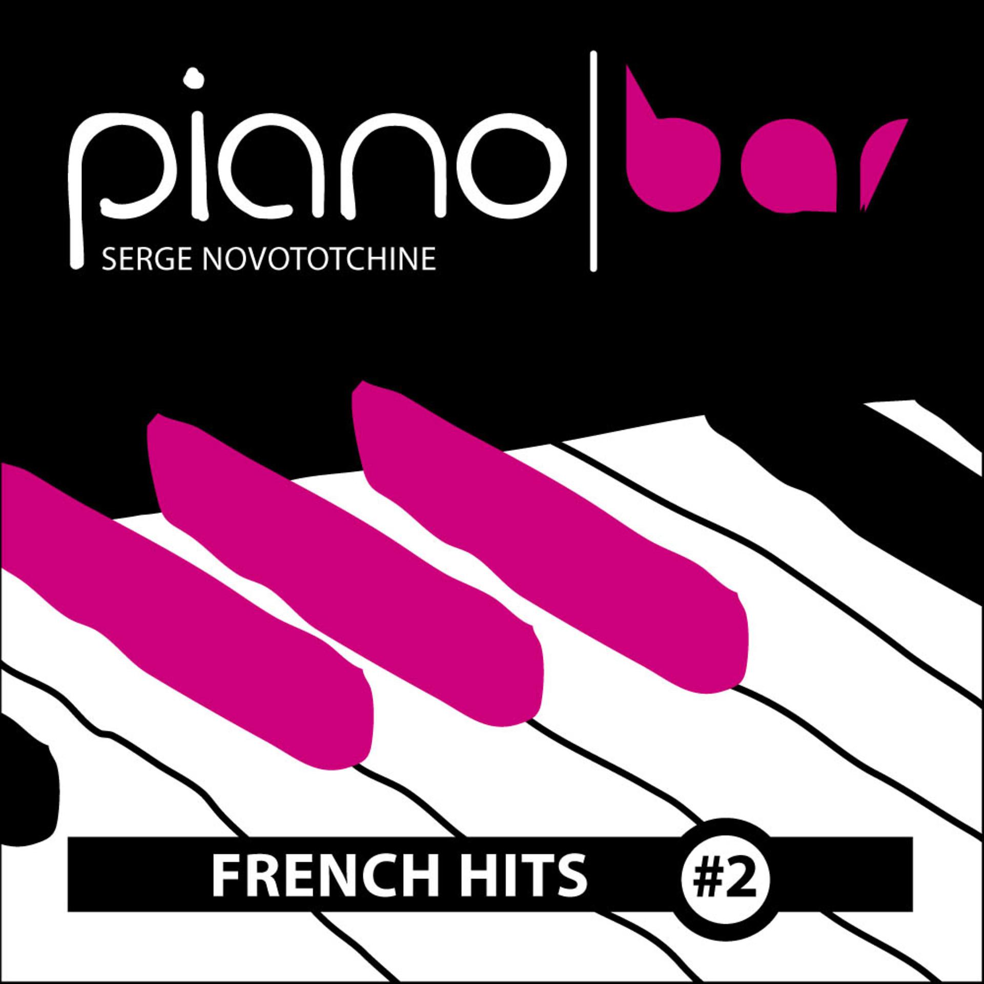 Постер альбома Piano Bar: French Hits, Vol. 2