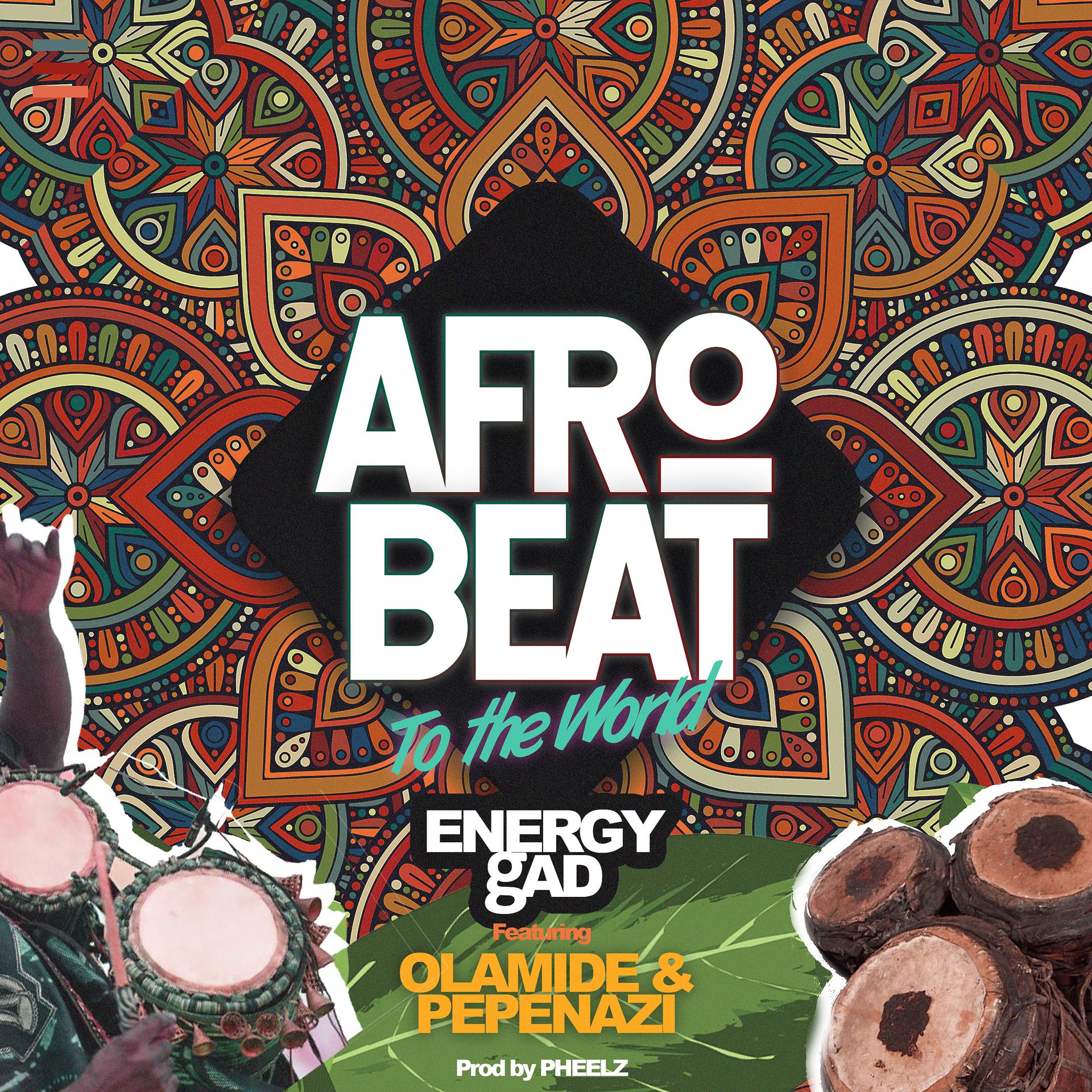 Постер альбома Afrobeat To The World