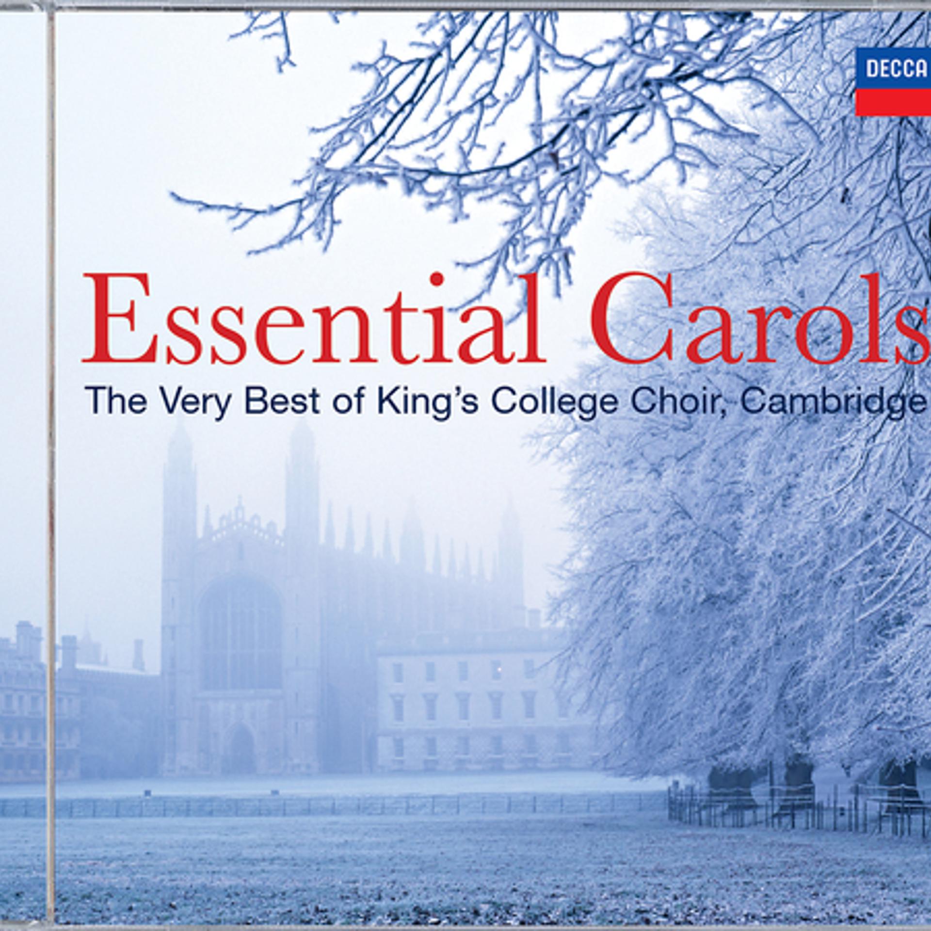 Постер альбома Essential Carols - The Very Best of King's College, Cambridge