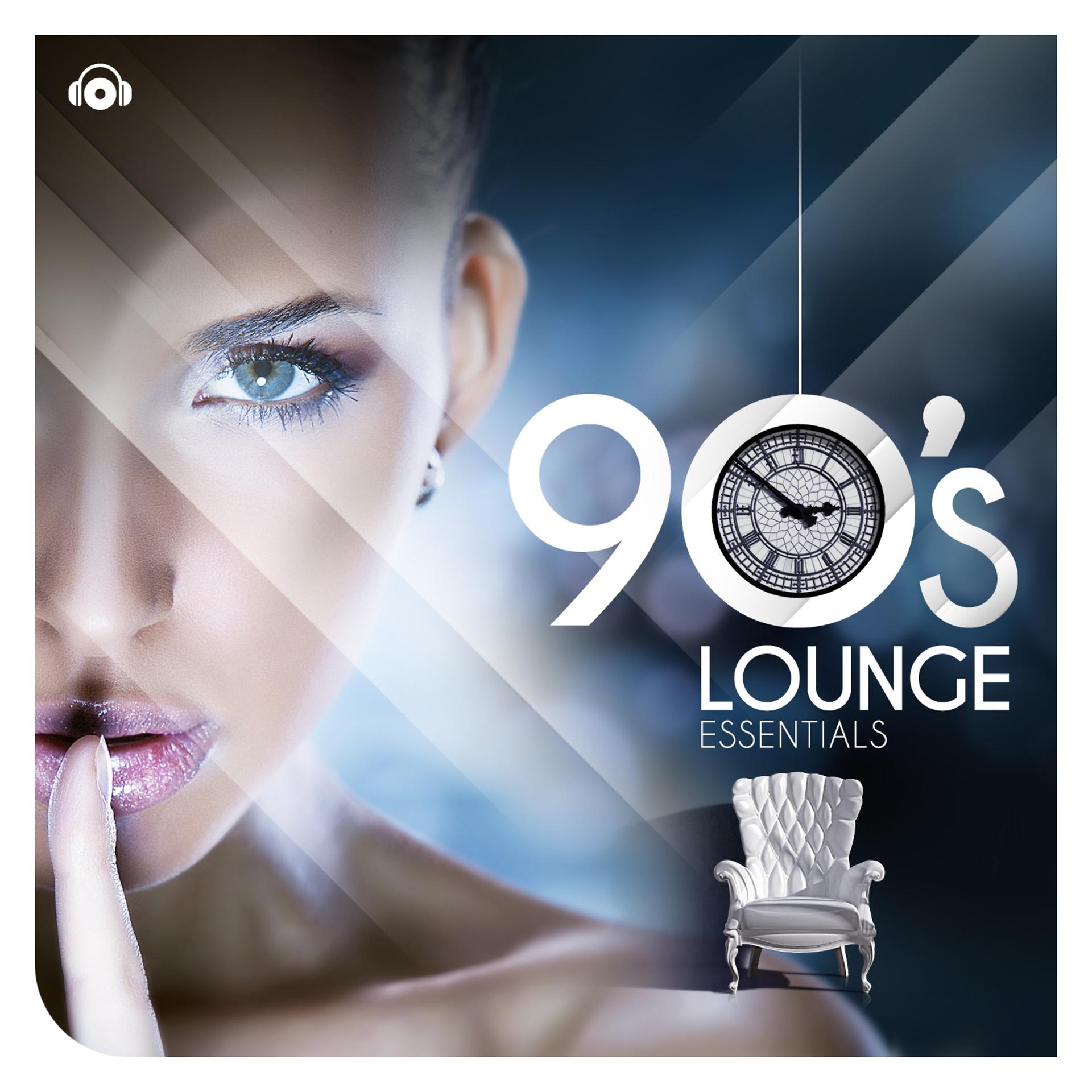 Постер альбома 90s Lounge Essentials