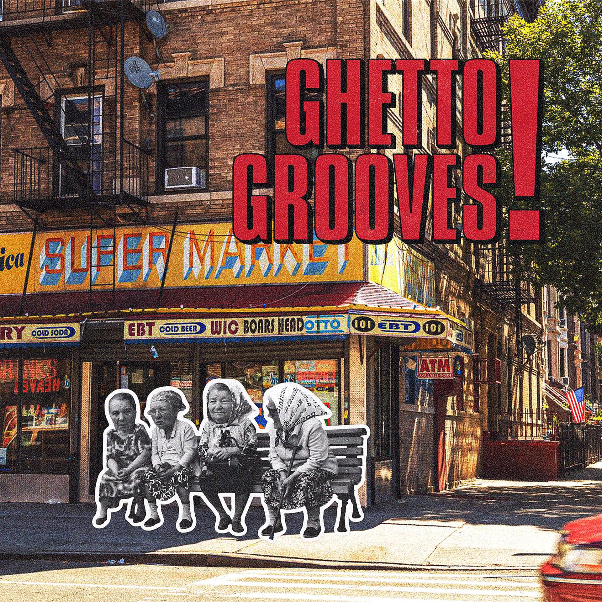 Постер альбома Ghetto Grooves