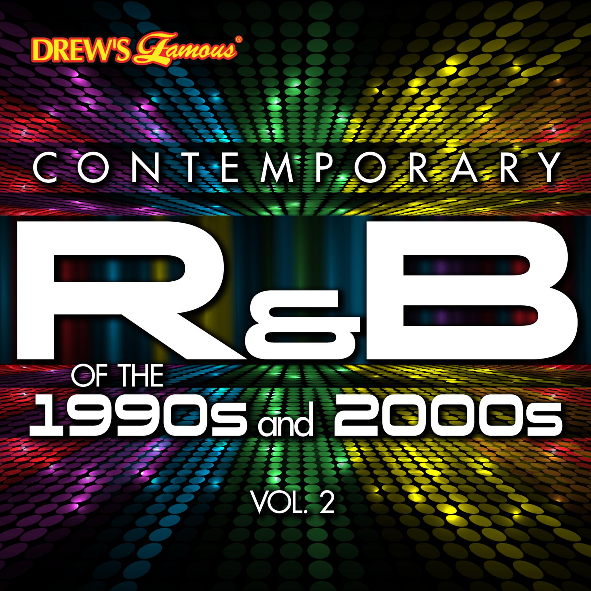 Постер альбома Contemporary R&B of the 1990s and 2000s, Vol. 2