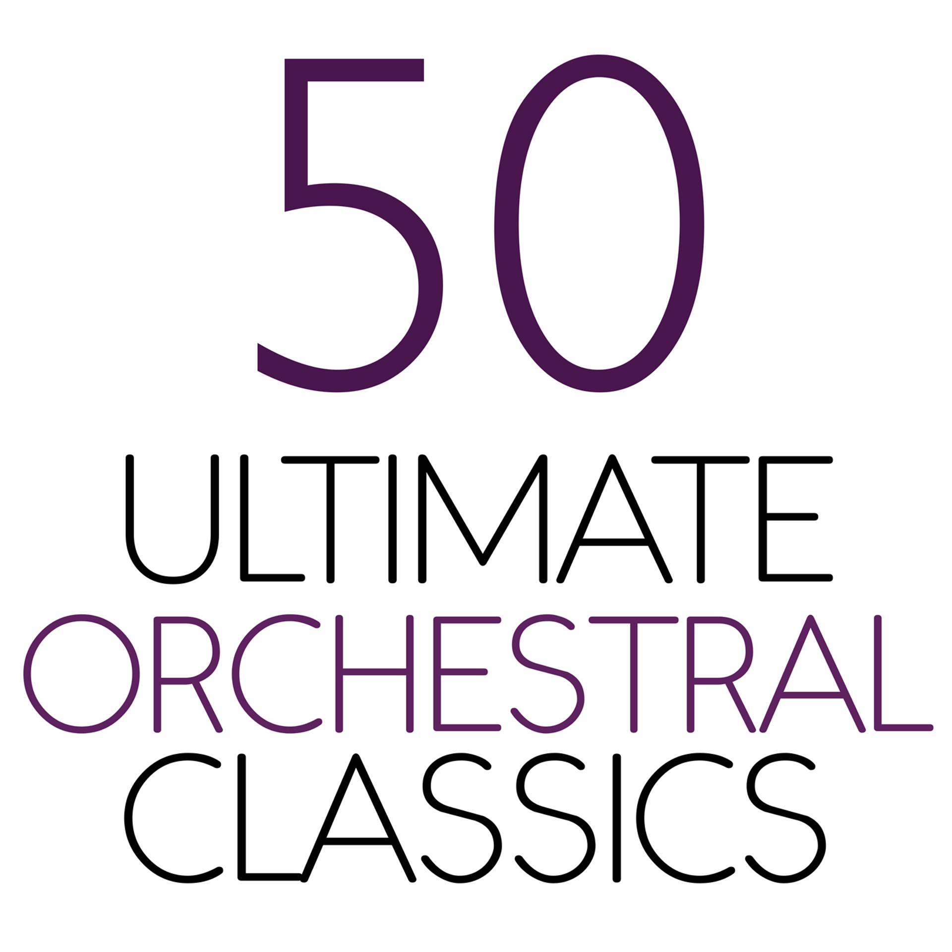 Постер альбома 50 Ultimate Orchestral Classics