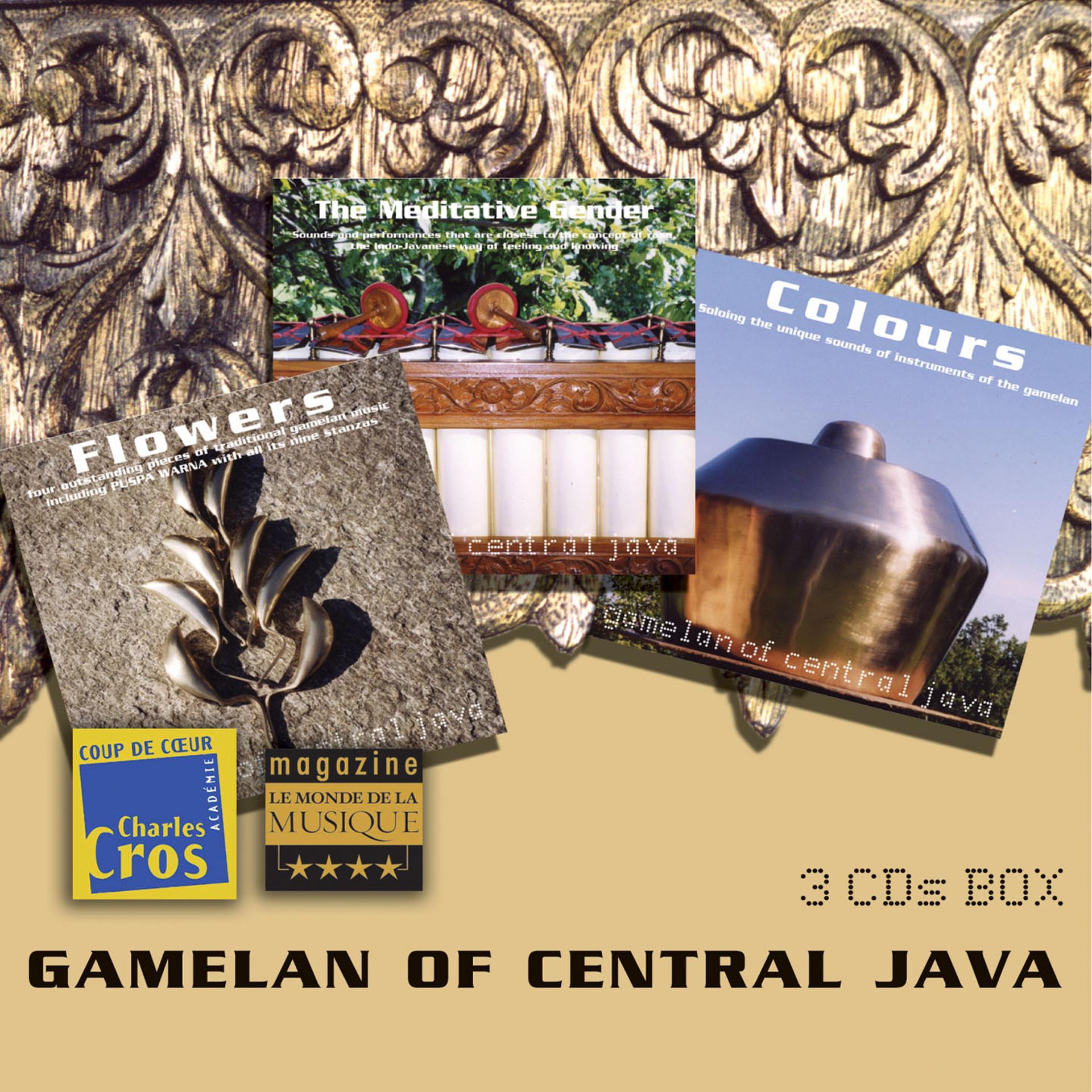 Постер альбома Gamelan of Central Java : Flower  The Meditative Gender  Colours