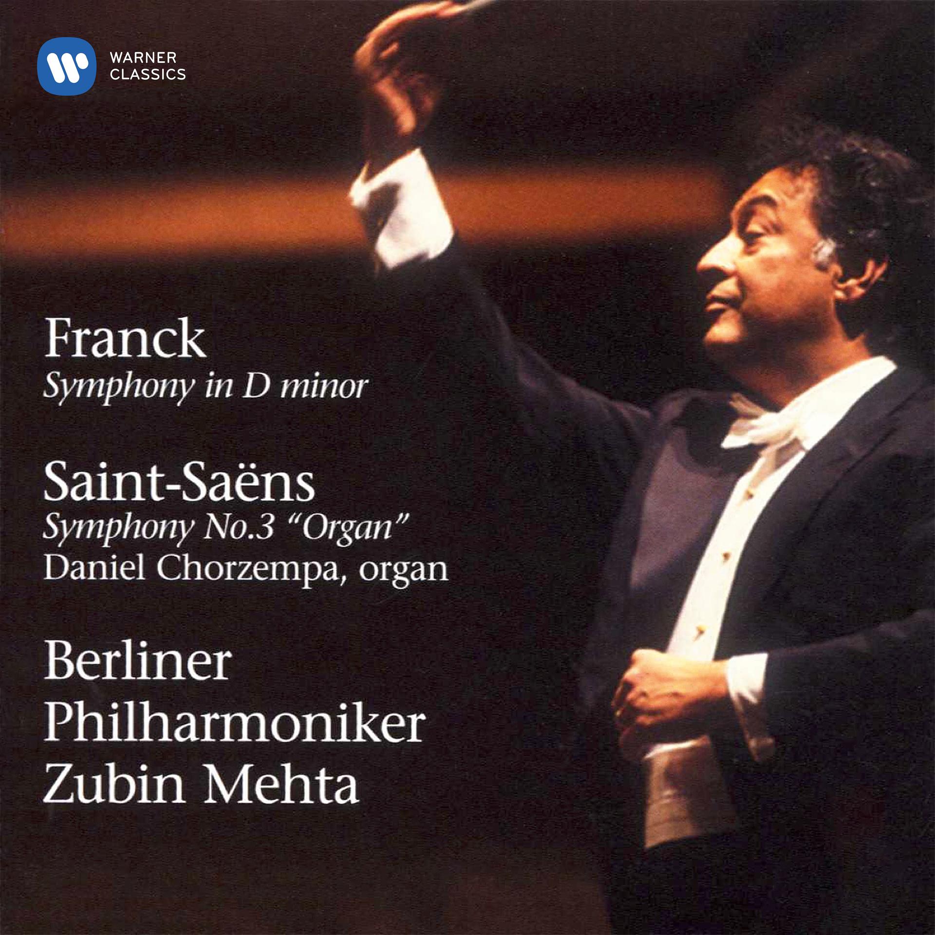 Постер альбома Franck: Symphony - Saint-Saëns: Symphony No. 3 with Organ