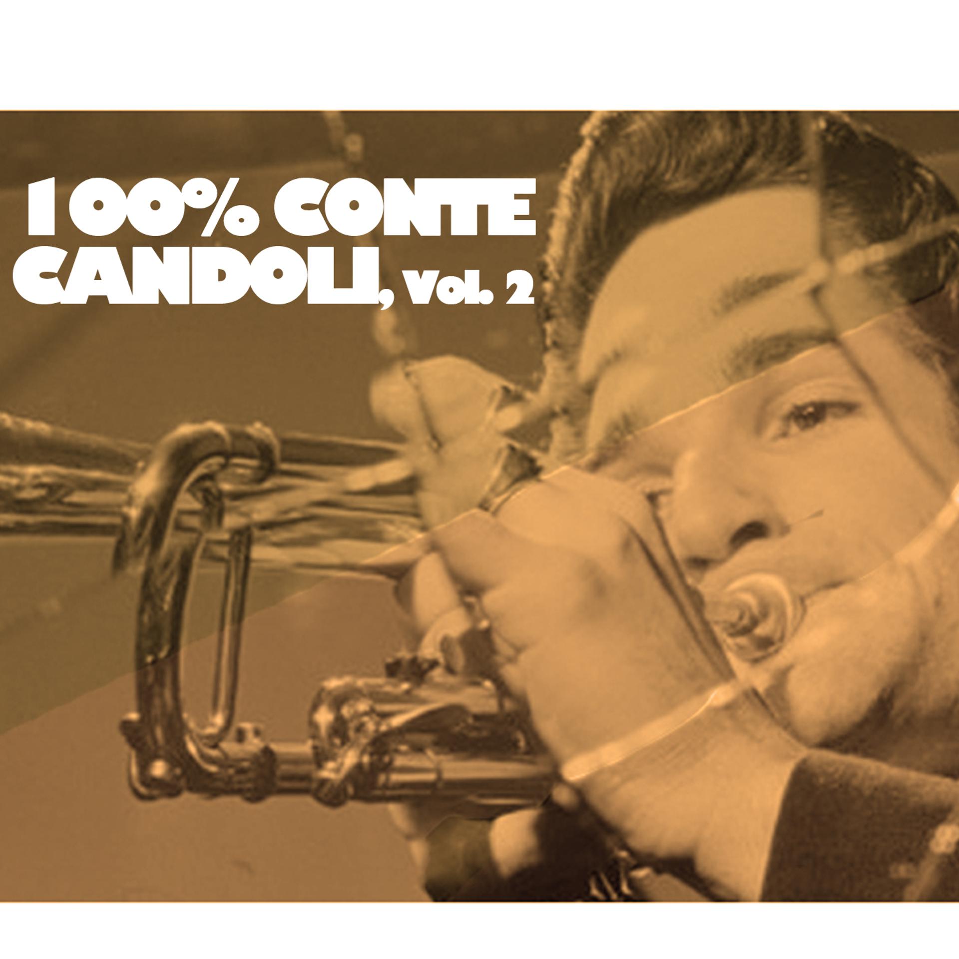 Постер альбома 100% Conte Candoli, Vol. 2