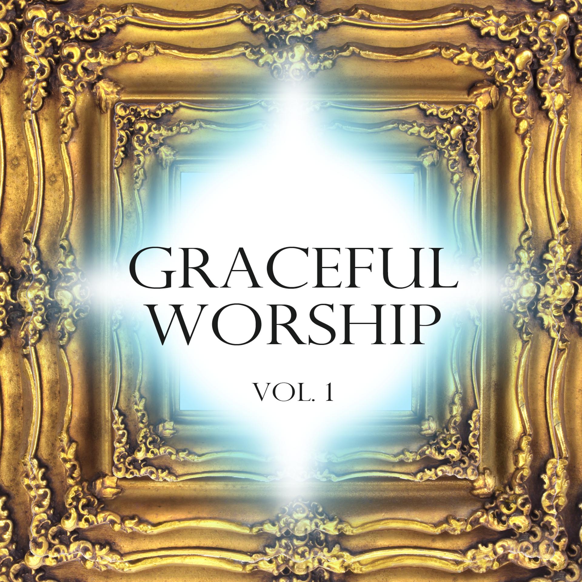 Постер альбома Graceful Worship, Vol. 1