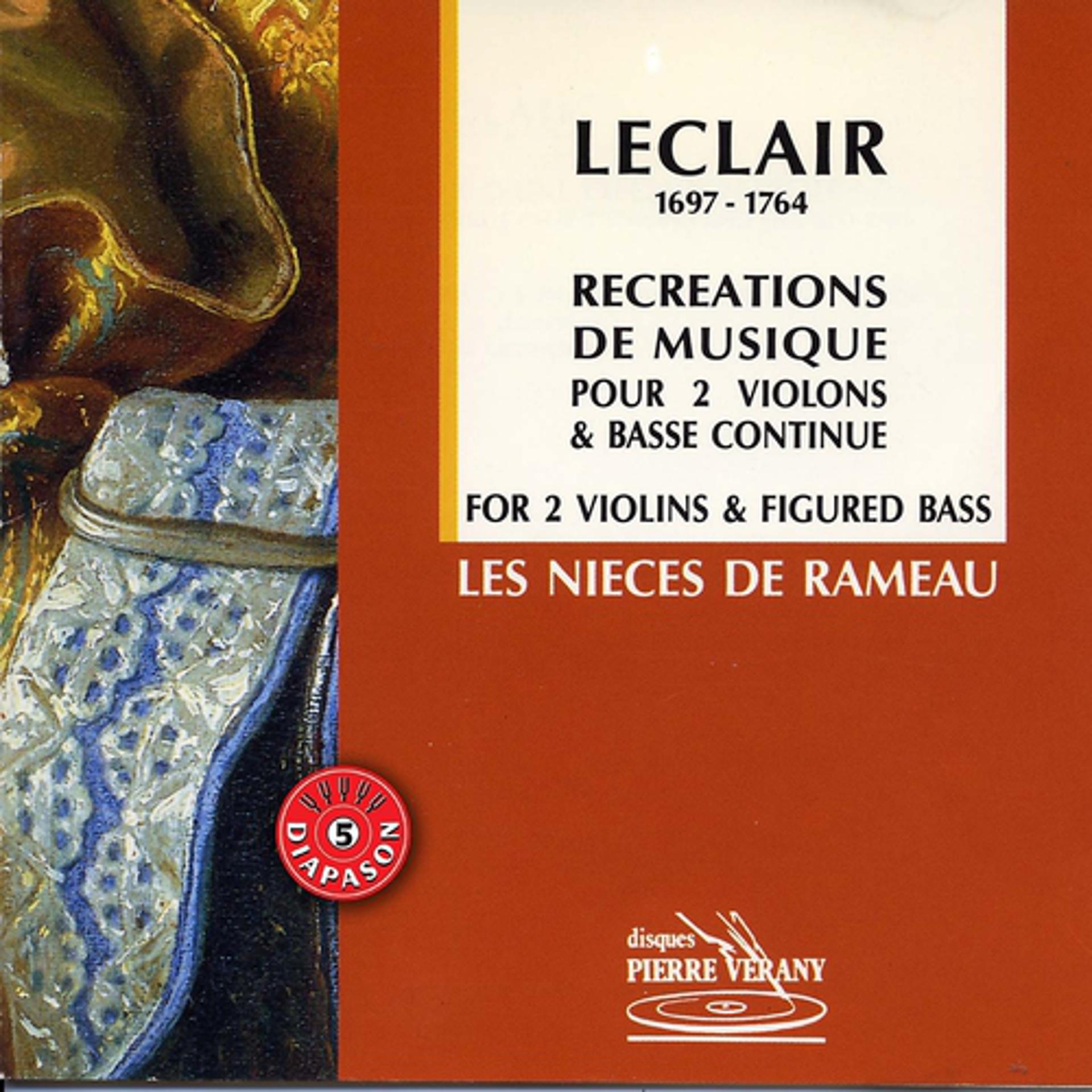 Постер альбома Leclair : Récréations de musique pour 2 violons & basse continue