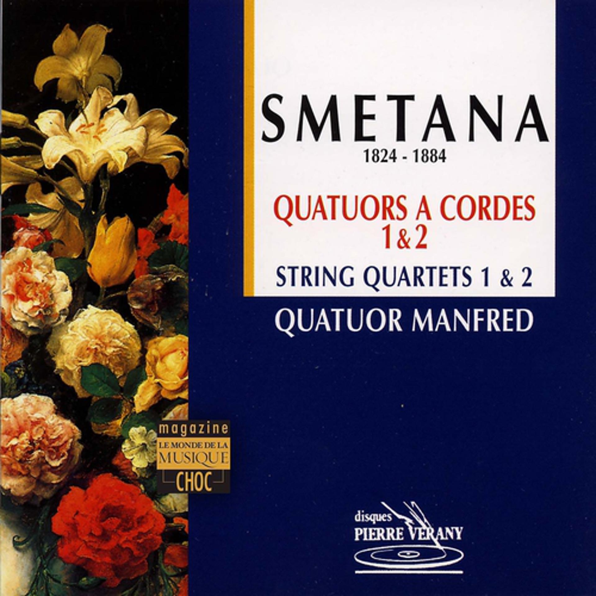 Постер альбома Smetana : Quatuor à cordes 1 & 2