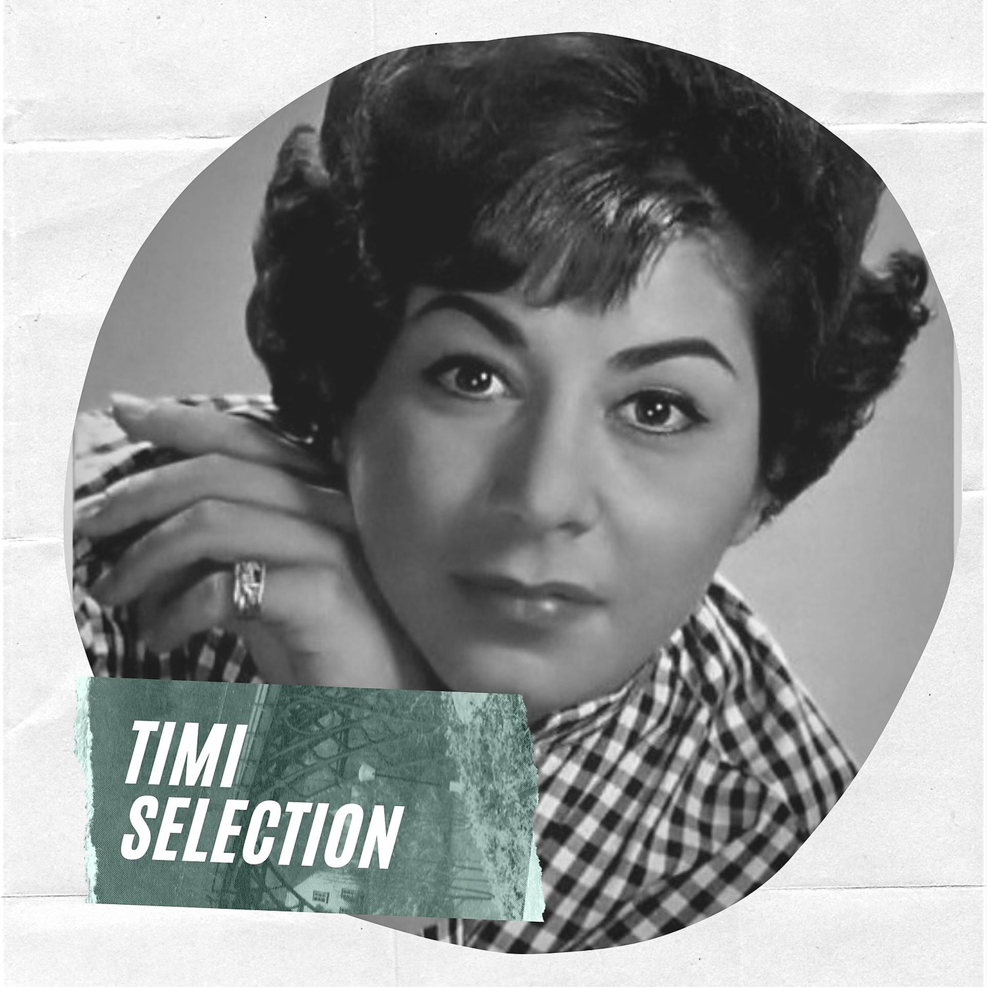 Постер альбома Timi Selection