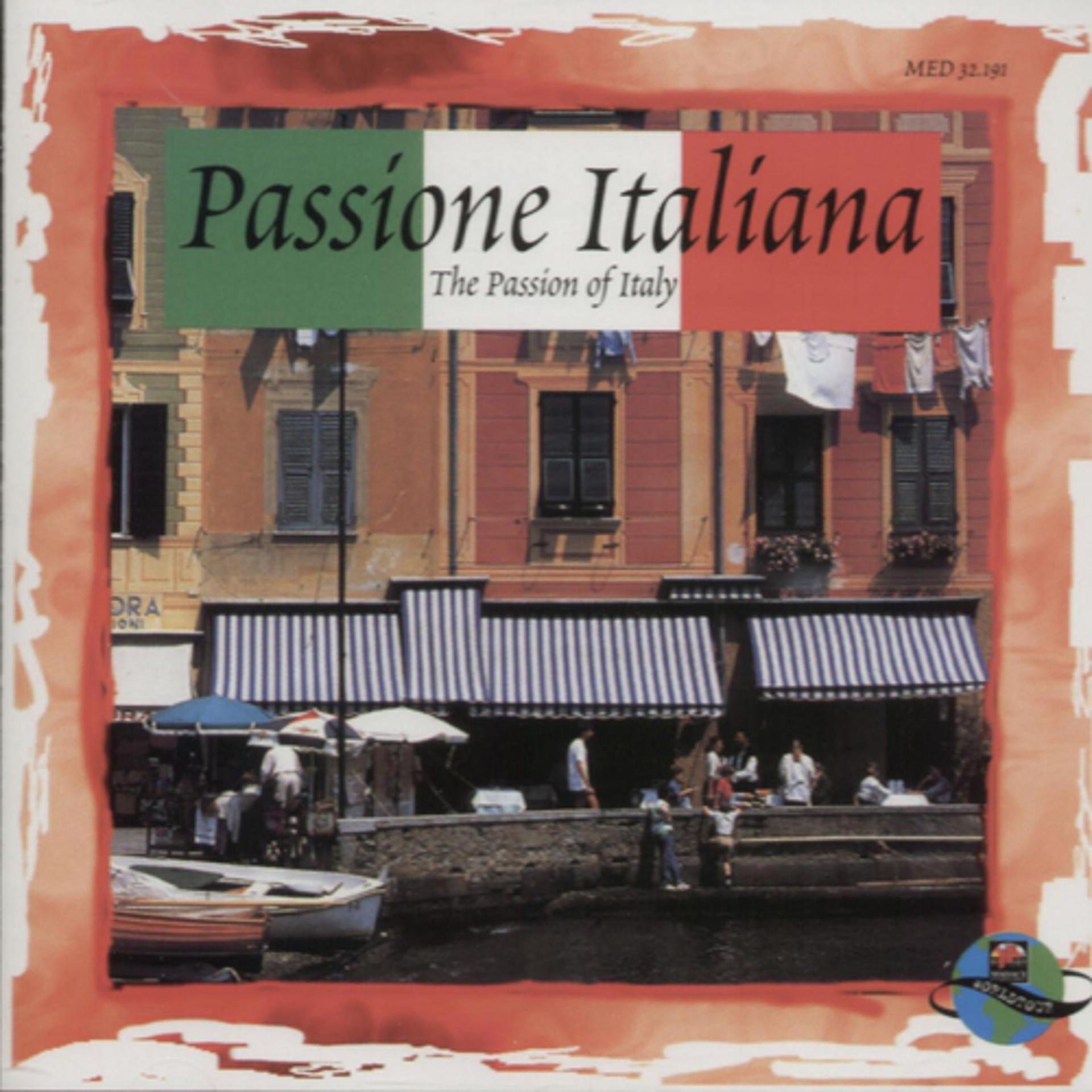 Постер альбома Passione Italiana - The Passion of Italy