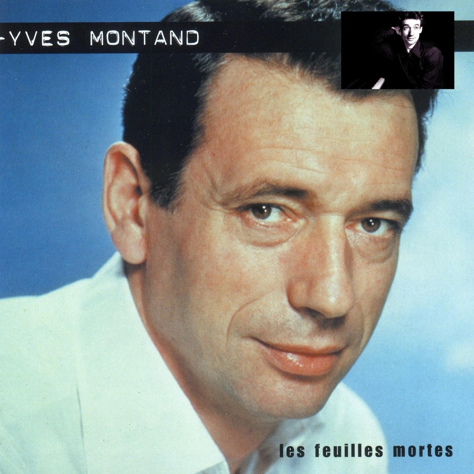Постер альбома Yves Montand, vol. 1 (Les feuilles mortes)