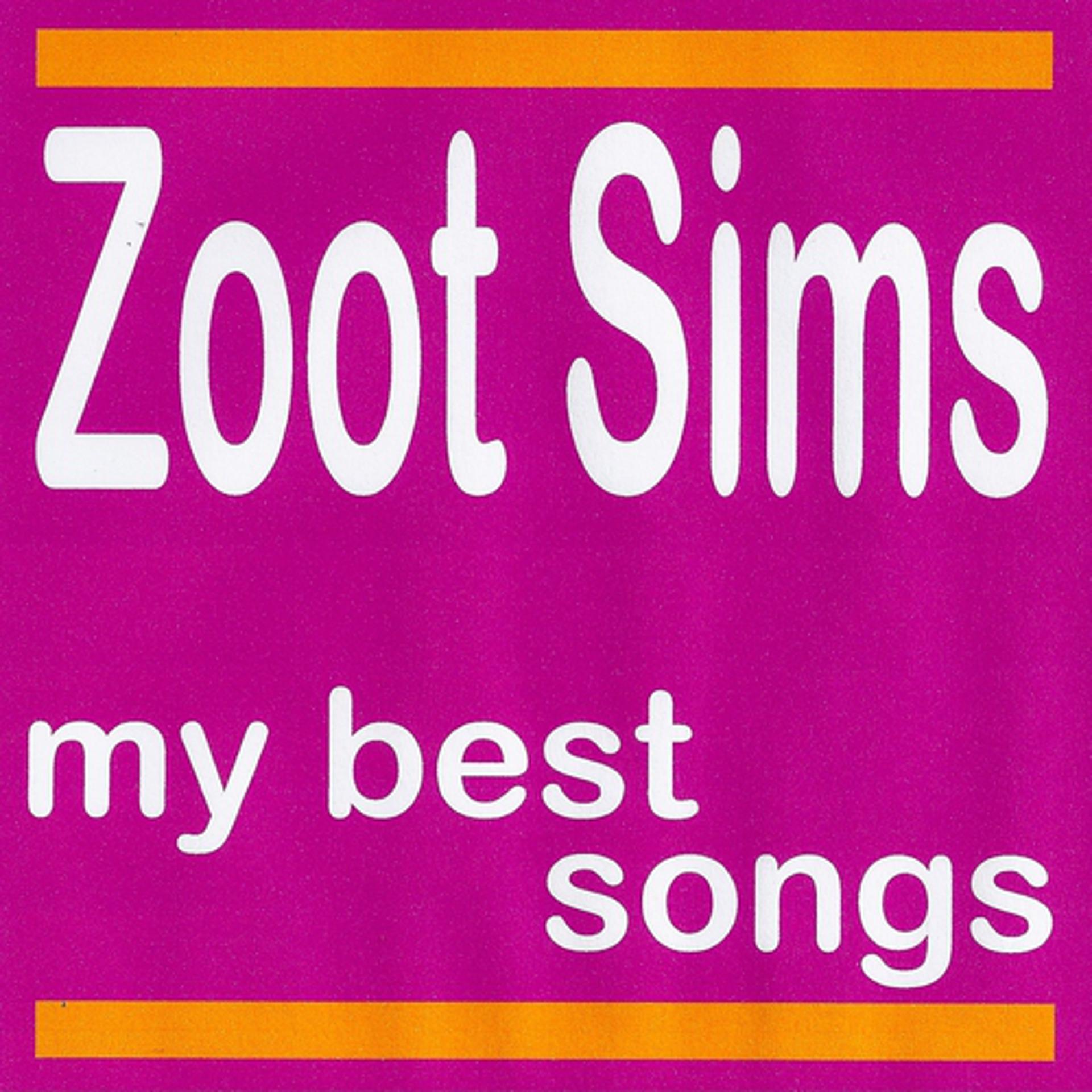 Постер альбома My Best Songs - Zoot Sims