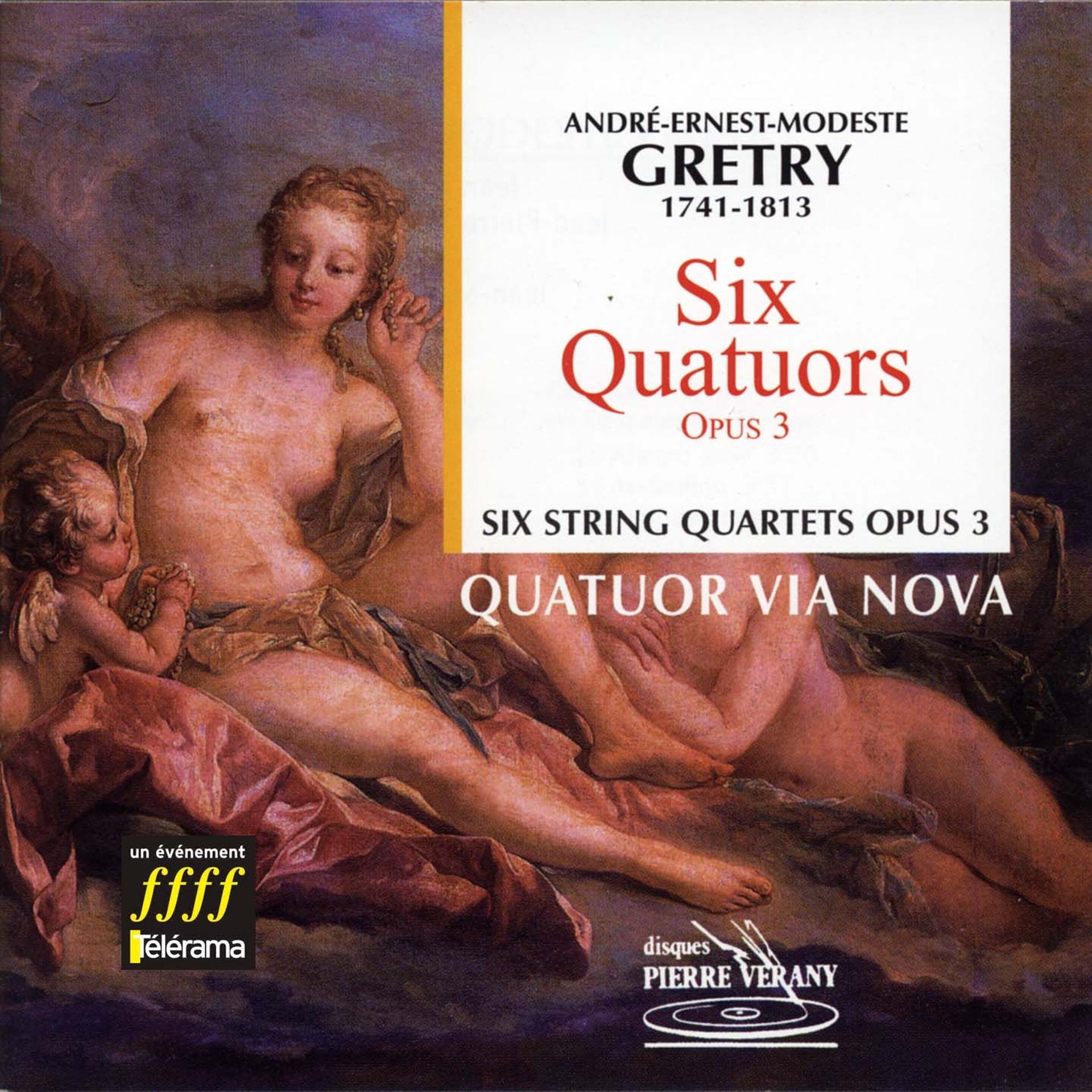 Постер альбома Gretry : Six quatuors, Op. 3