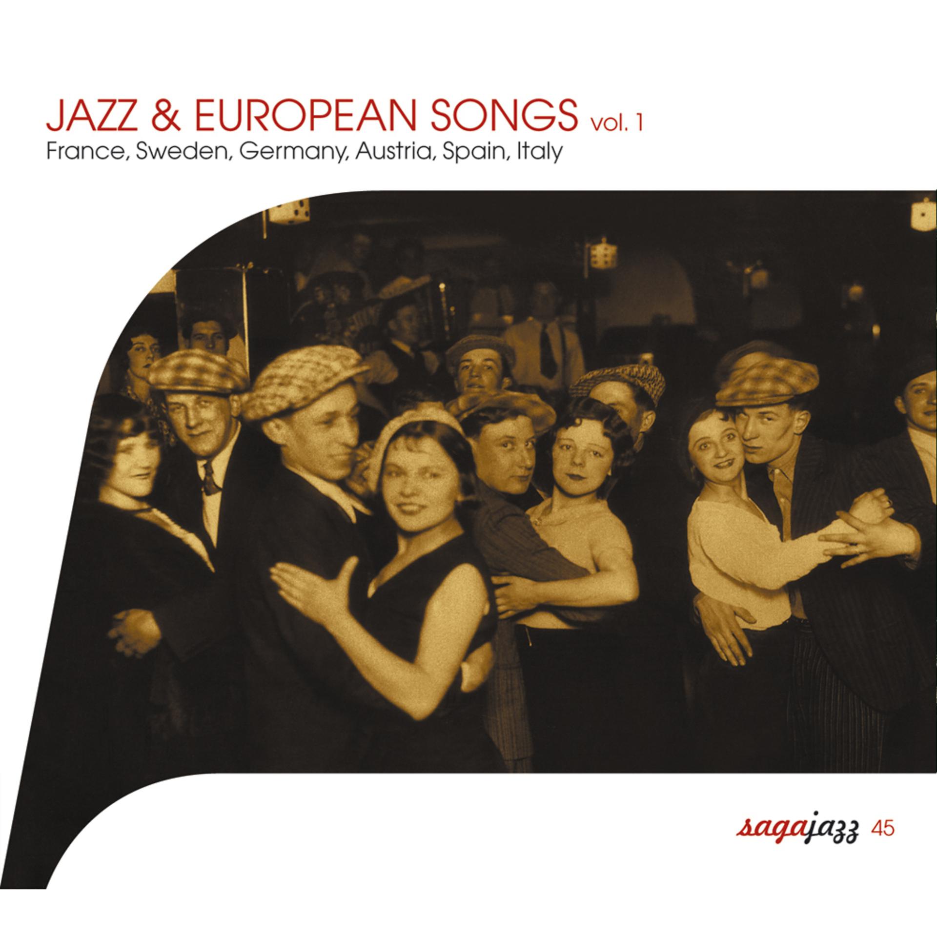 Постер альбома Saga Jazz: Jazz & European Songs, Vol. 1 (France, Sweden, Germany, Austria, Spain, Italy)