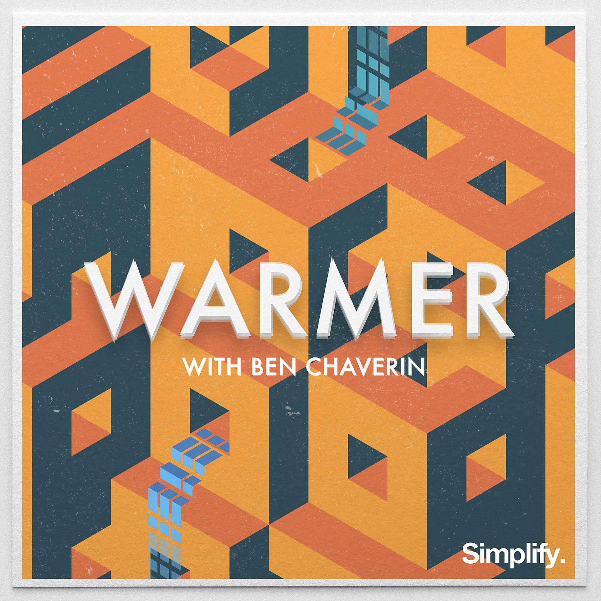Постер альбома Warmer (feat. Ben Chaverin)