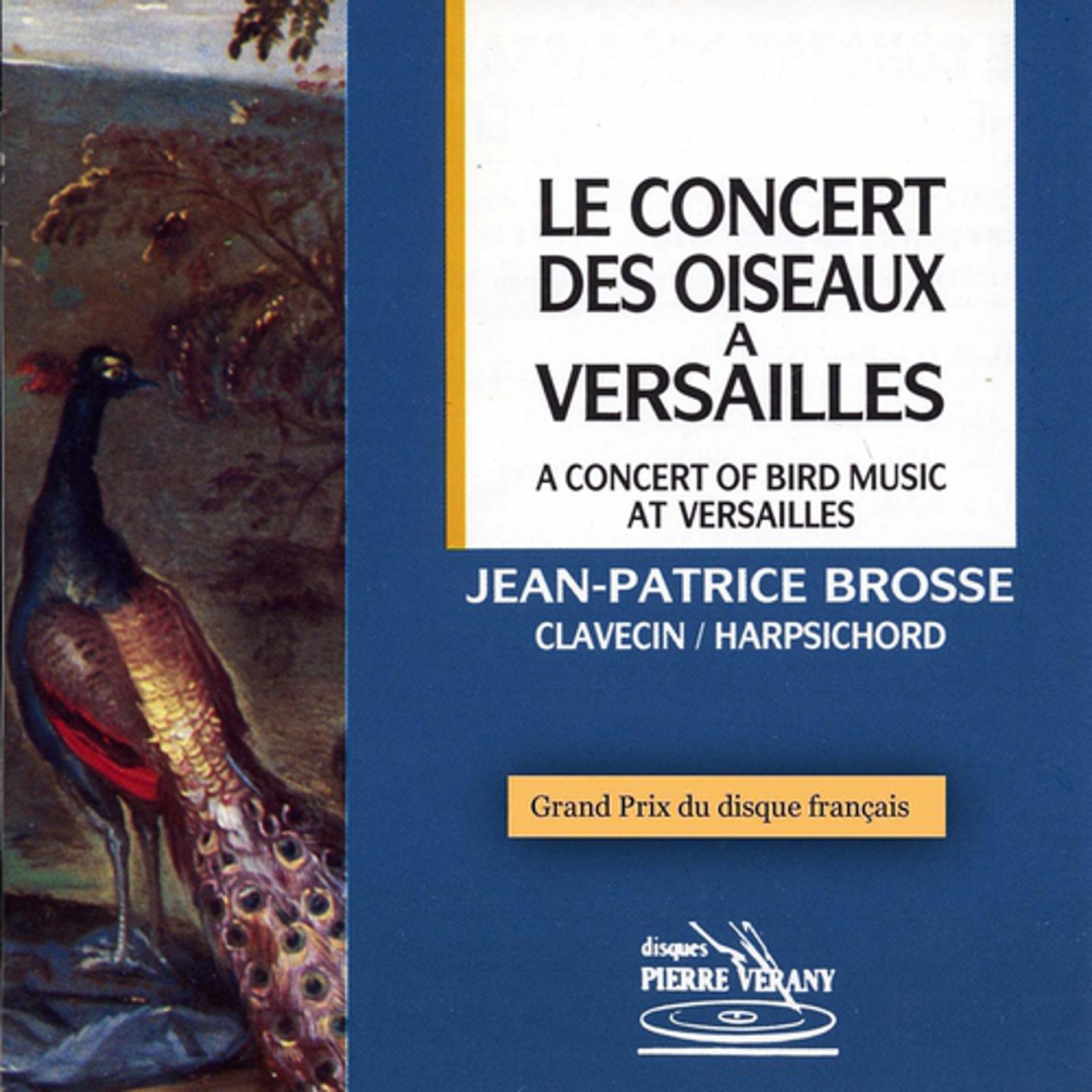 Постер альбома Le concert des oiseaux à Versailles