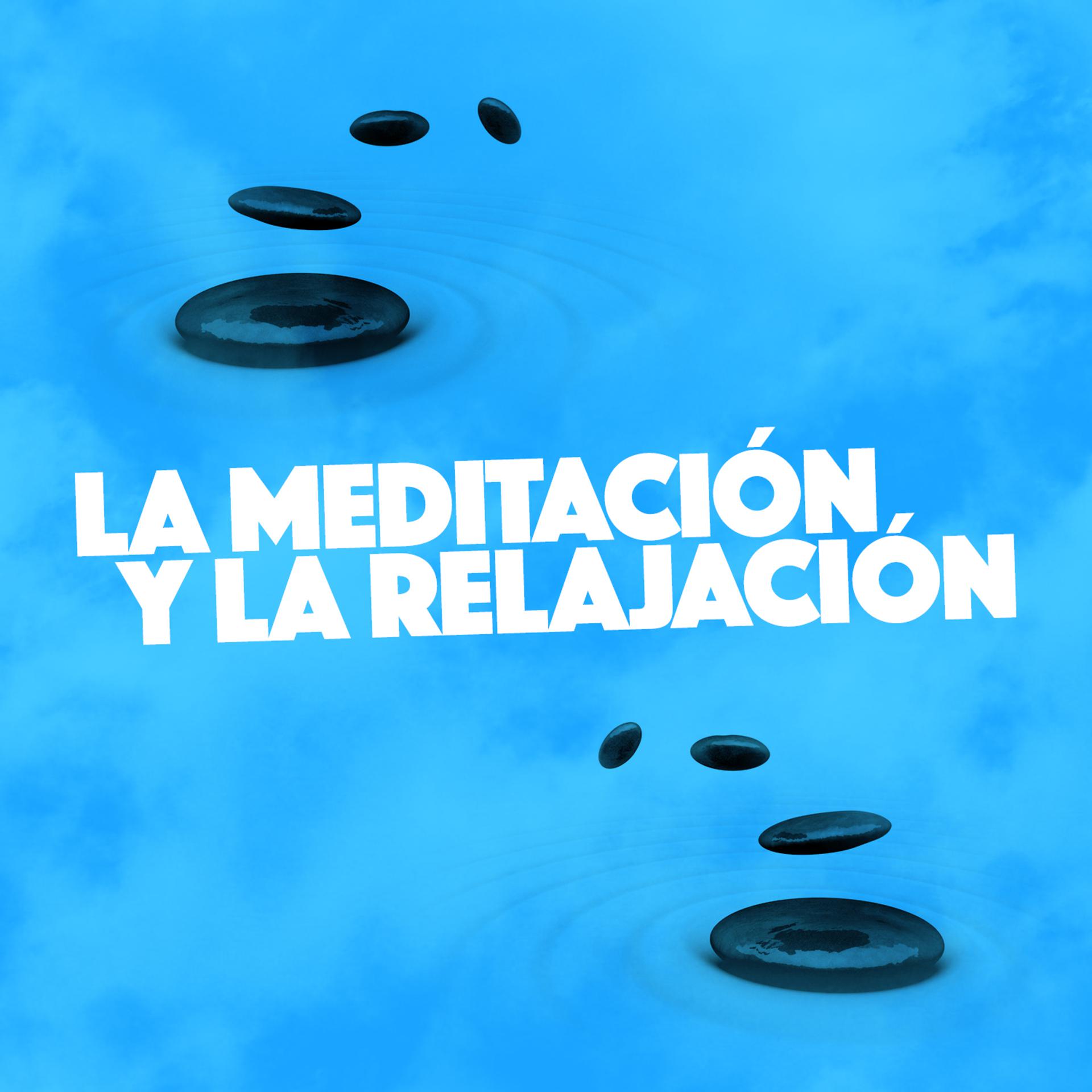 Постер альбома La Meditación Y La Relajación