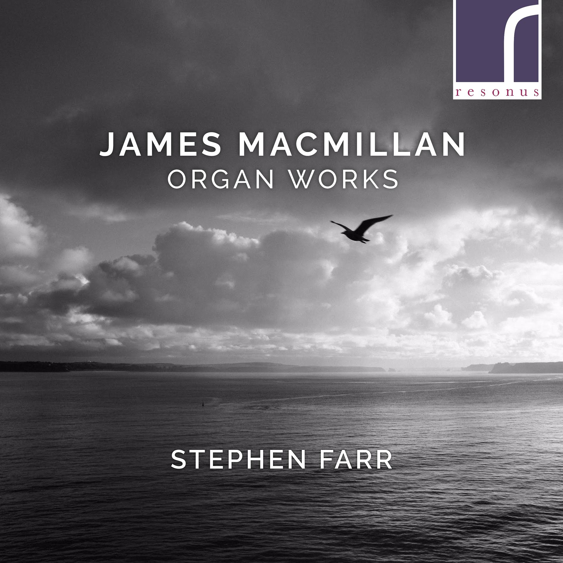 Постер альбома James MacMillan: Organ Works