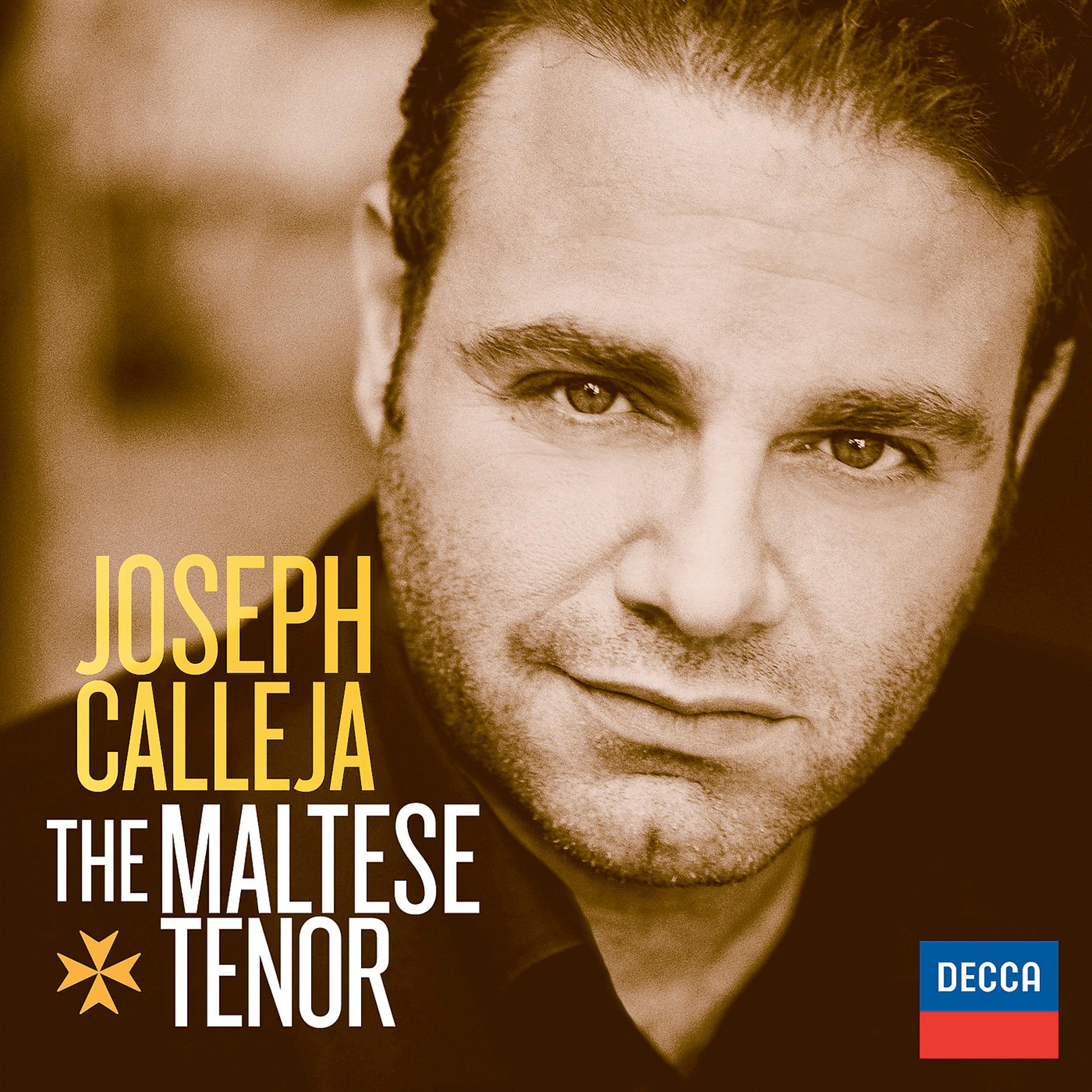Постер альбома Joseph Calleja - The Maltese Tenor