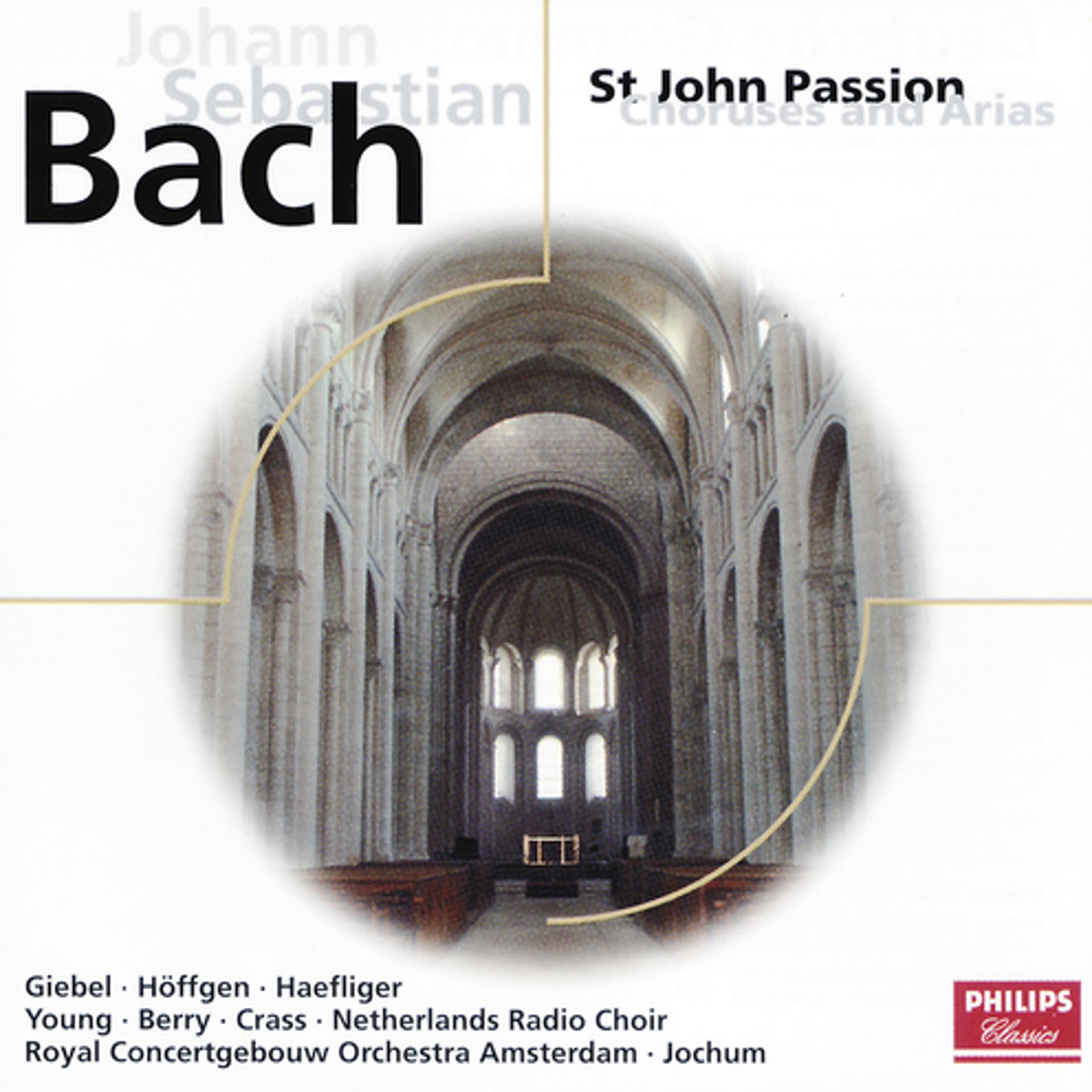 Постер альбома Bach, J.S.: St.John Passion - Choruses & Arias