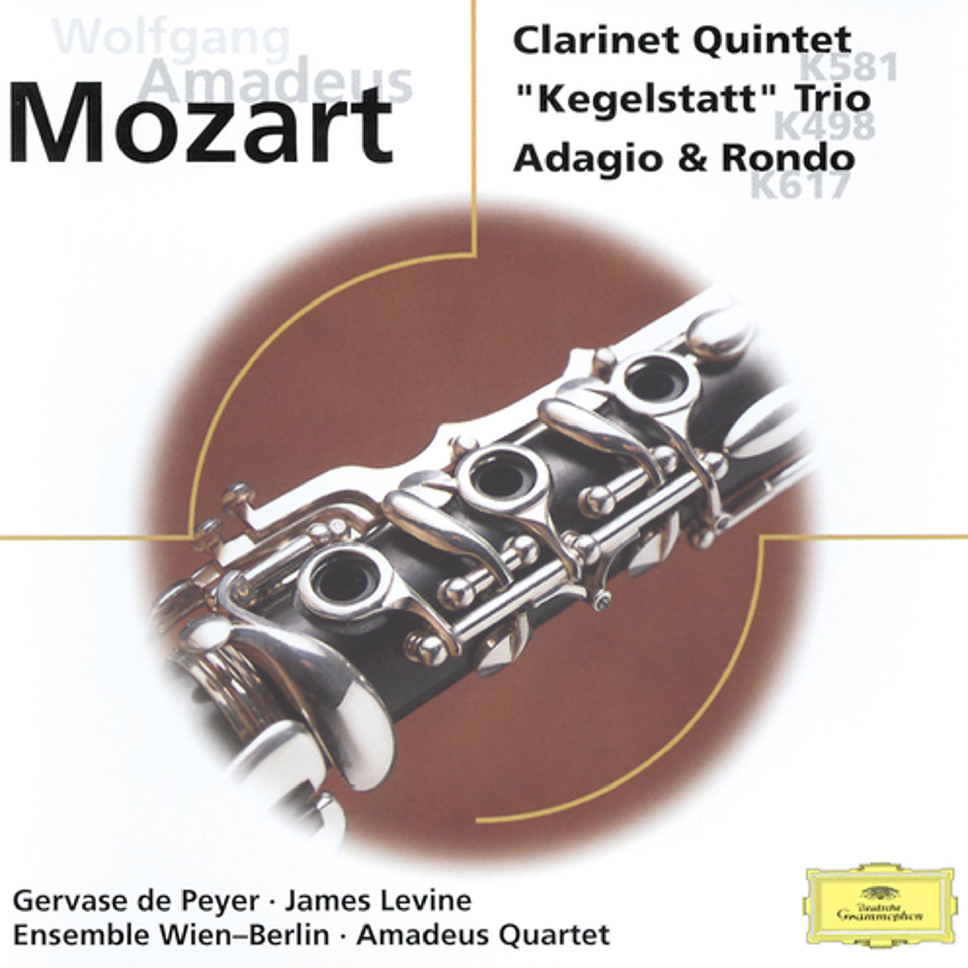 Постер альбома Mozart: Clarinet Quintet; Adagio & Rondo KV 617; Kegelstatt Trio