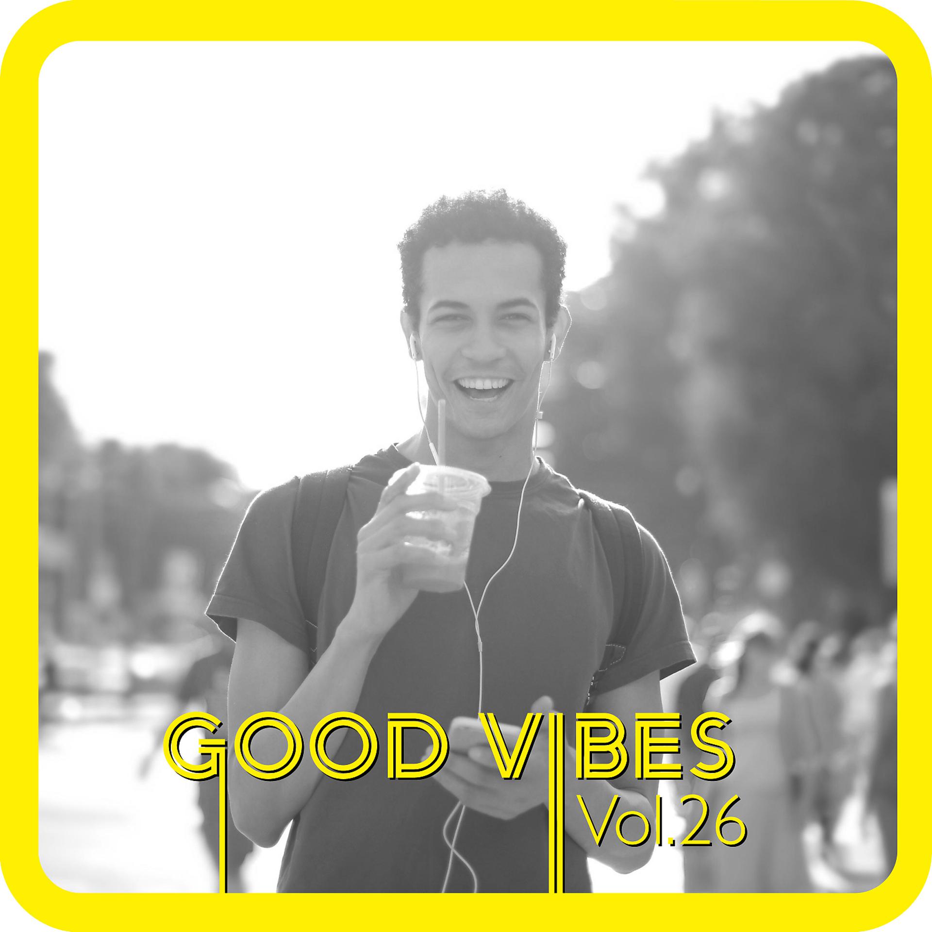 Постер альбома Good Vibes Vol. 26