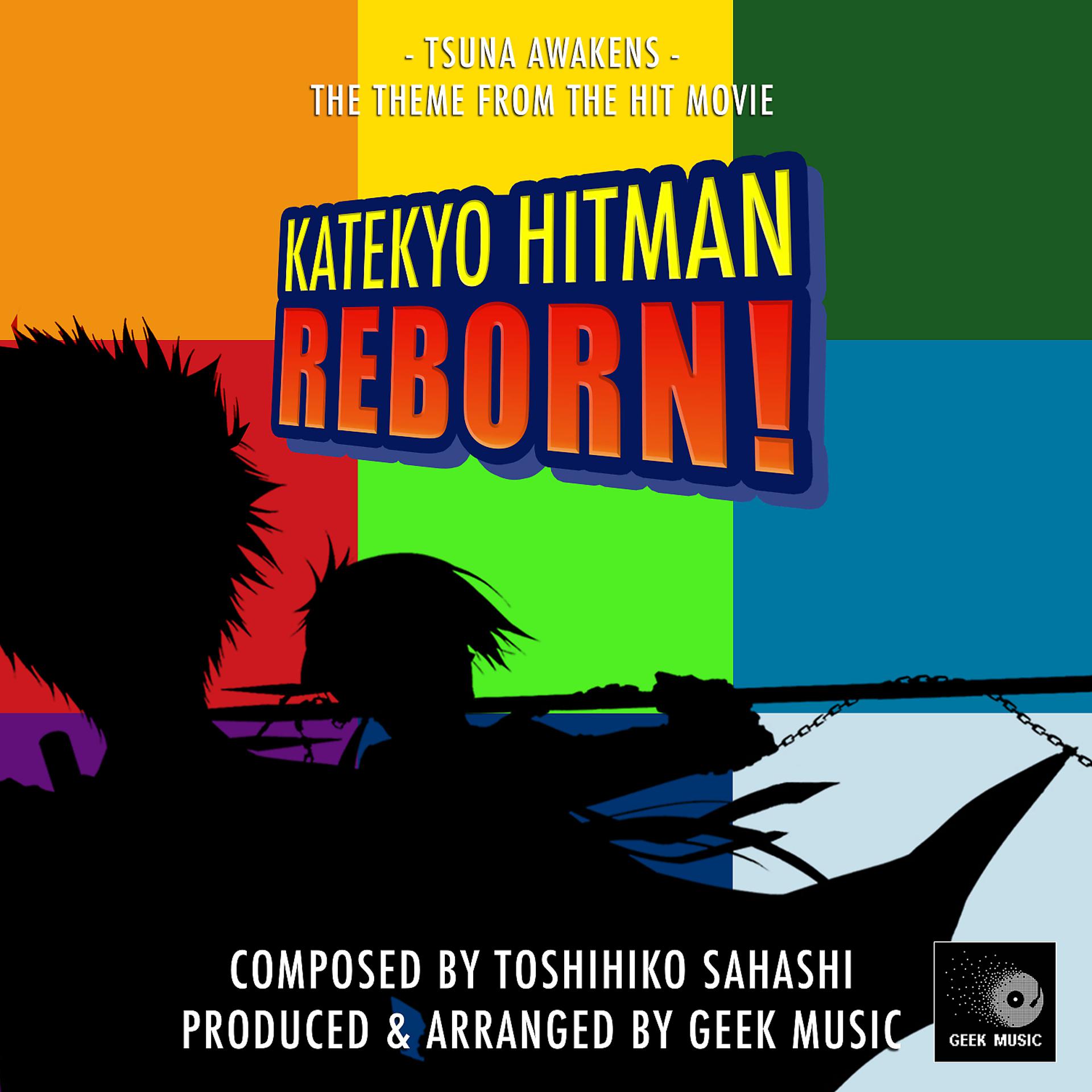 Постер альбома Tsuna Awakens (From "Katekyo Hitman Reborn")