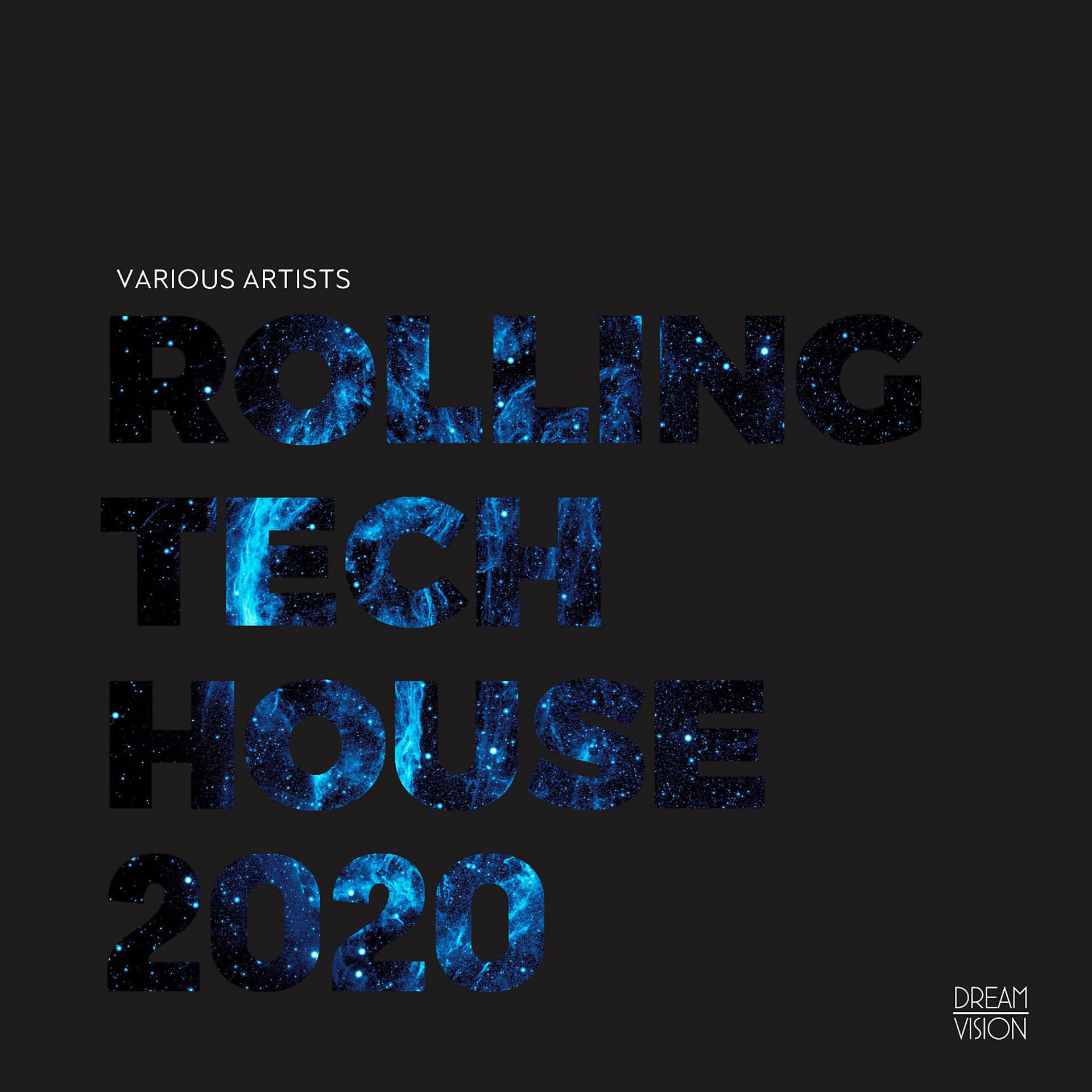 Постер альбома Rolling Tech House 2020