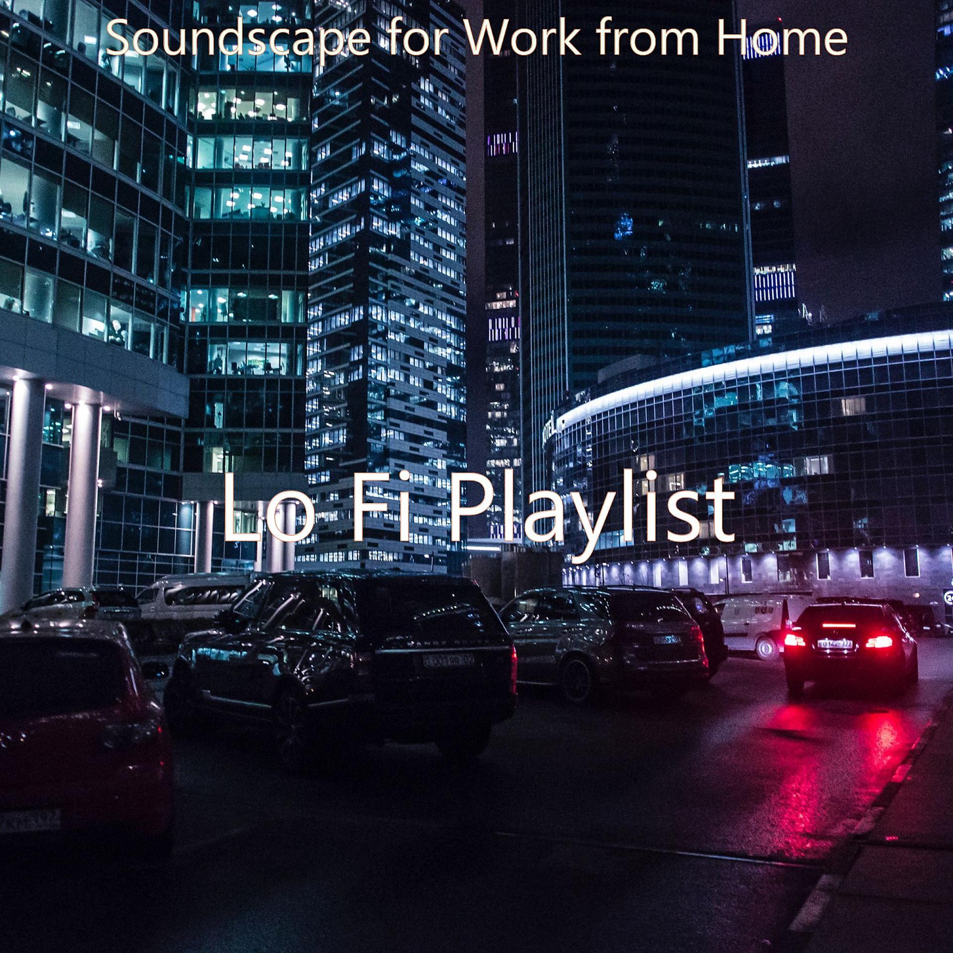 Постер альбома Soundscape for Work from Home