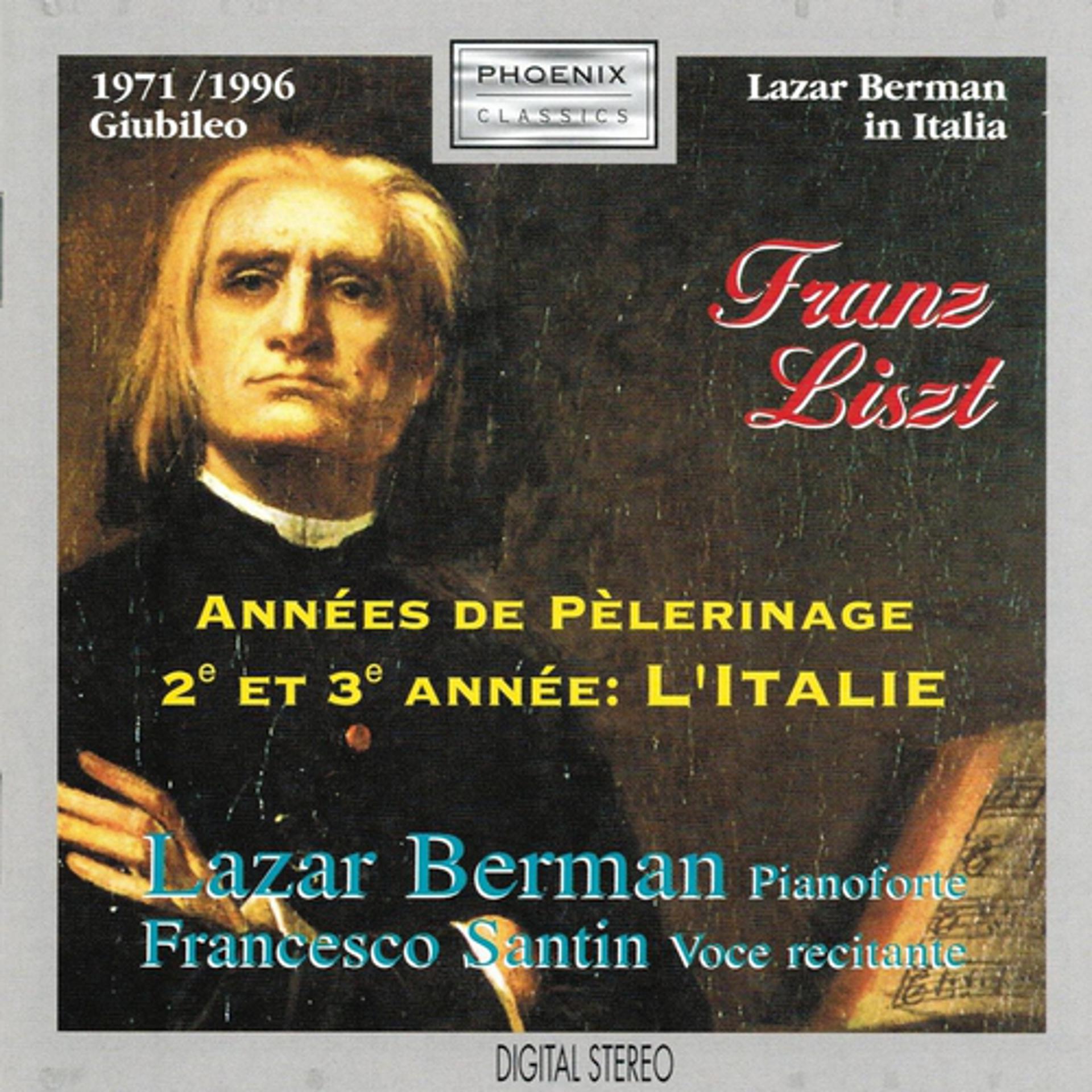 Постер альбома Franz Liszt : Années de pèlerinage, 2e et 3e année: l'Italie