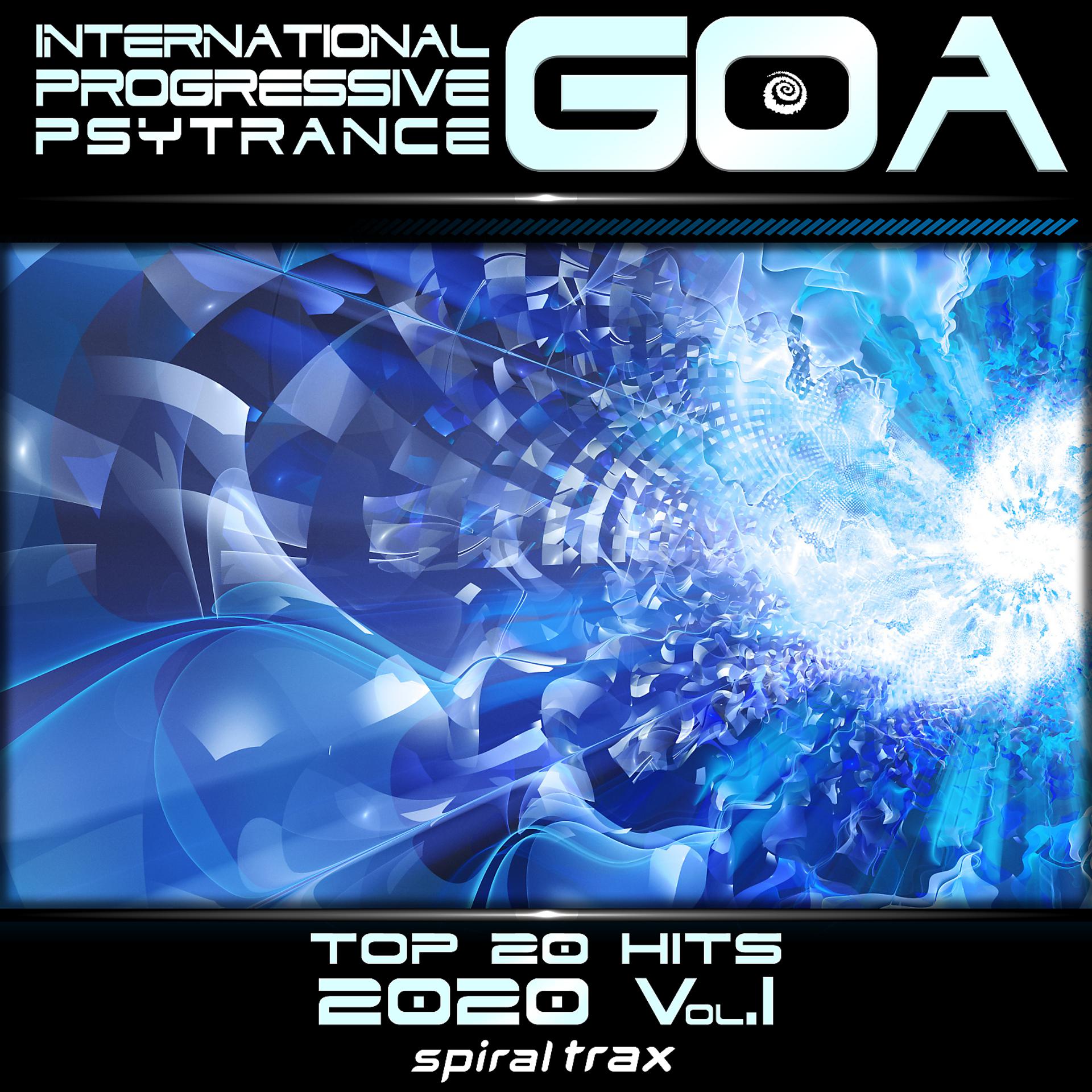 Постер альбома International Progressive Goa Psy Trance 2020 Top 20 Hits, Vol. 1