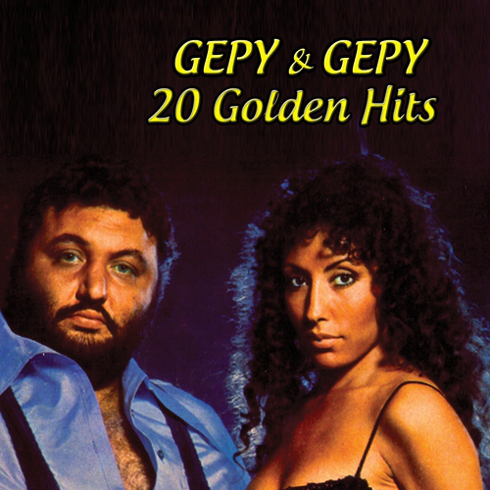 Постер альбома Gepy & Gepy: 20 Golden Hits