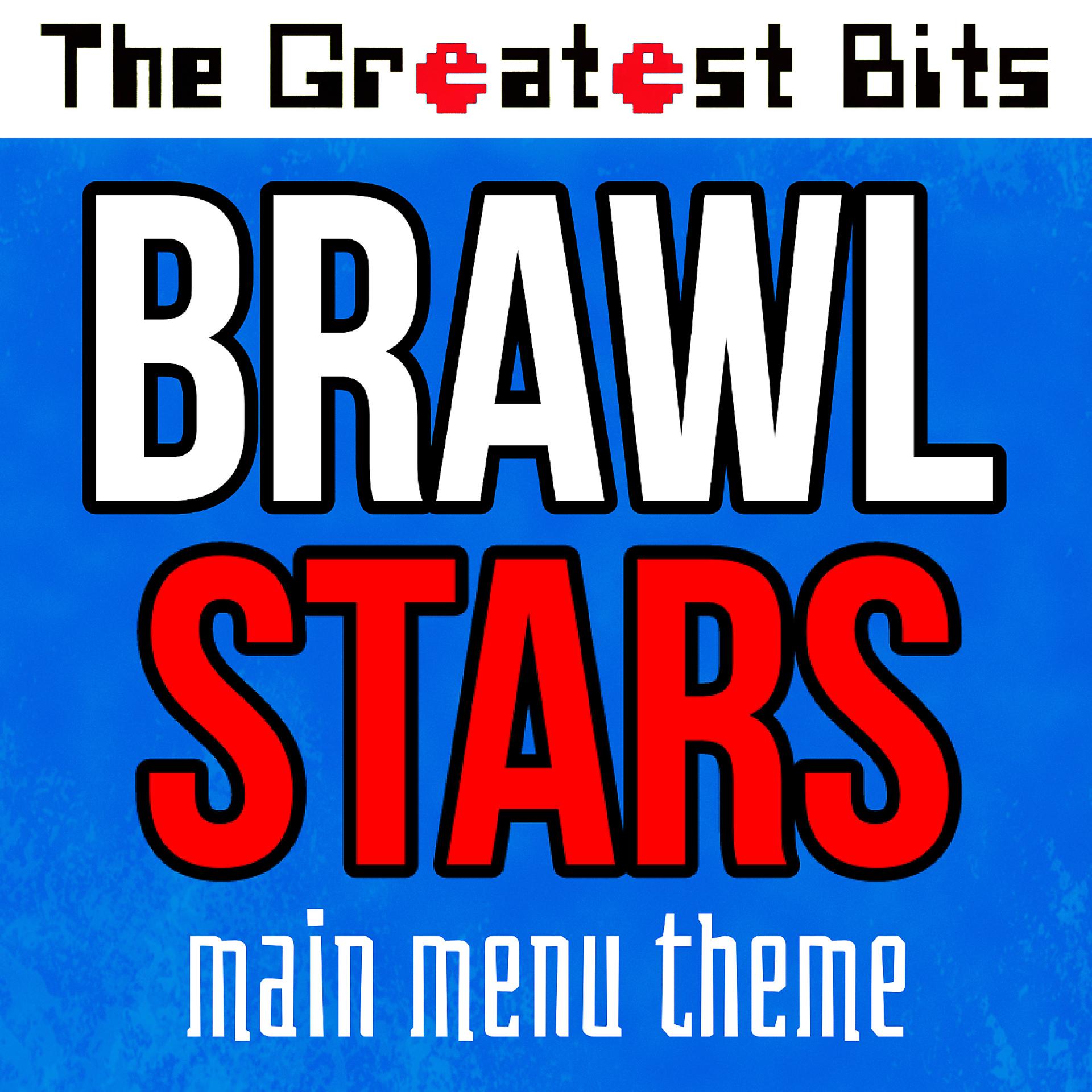 Постер альбома Brawl Stars Main Menu Theme