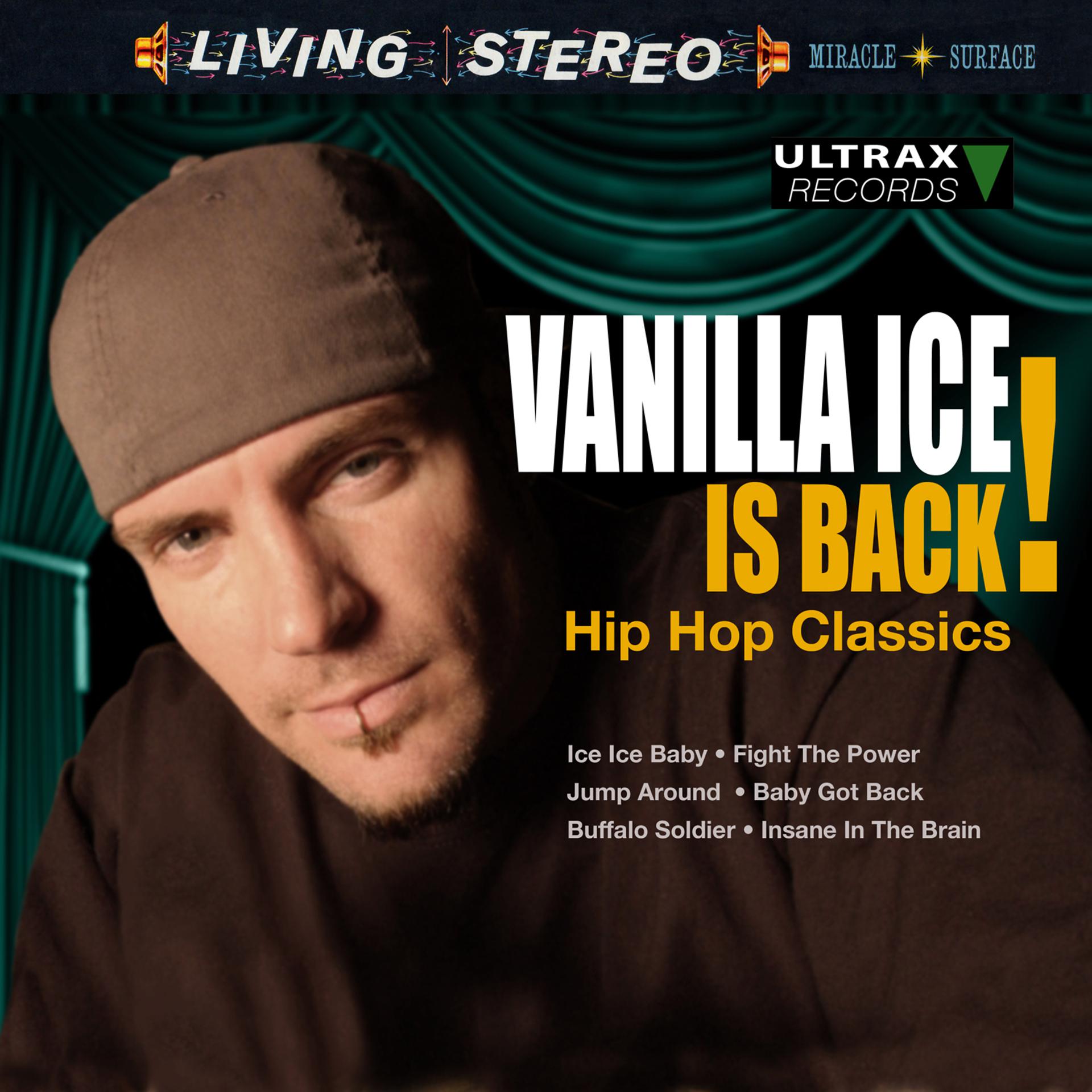Постер альбома Vanilla Ice Is Back! - Hip Hop Classics