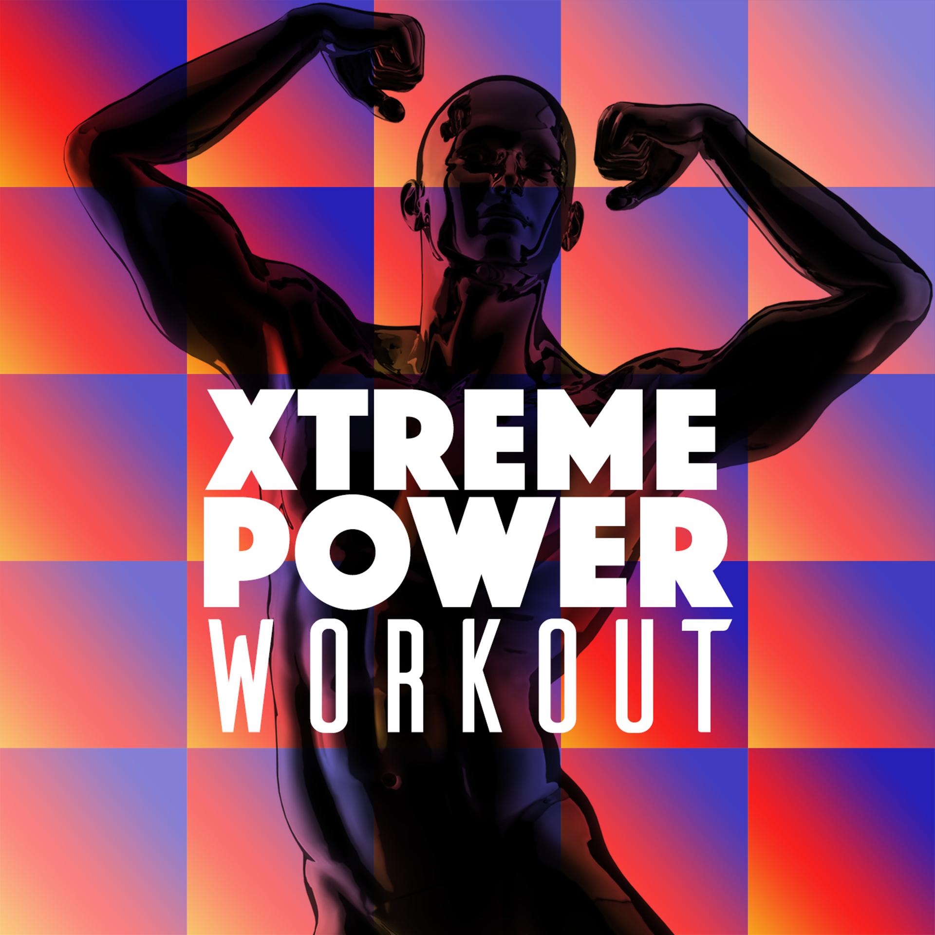 Постер альбома Xtreme Power Workout