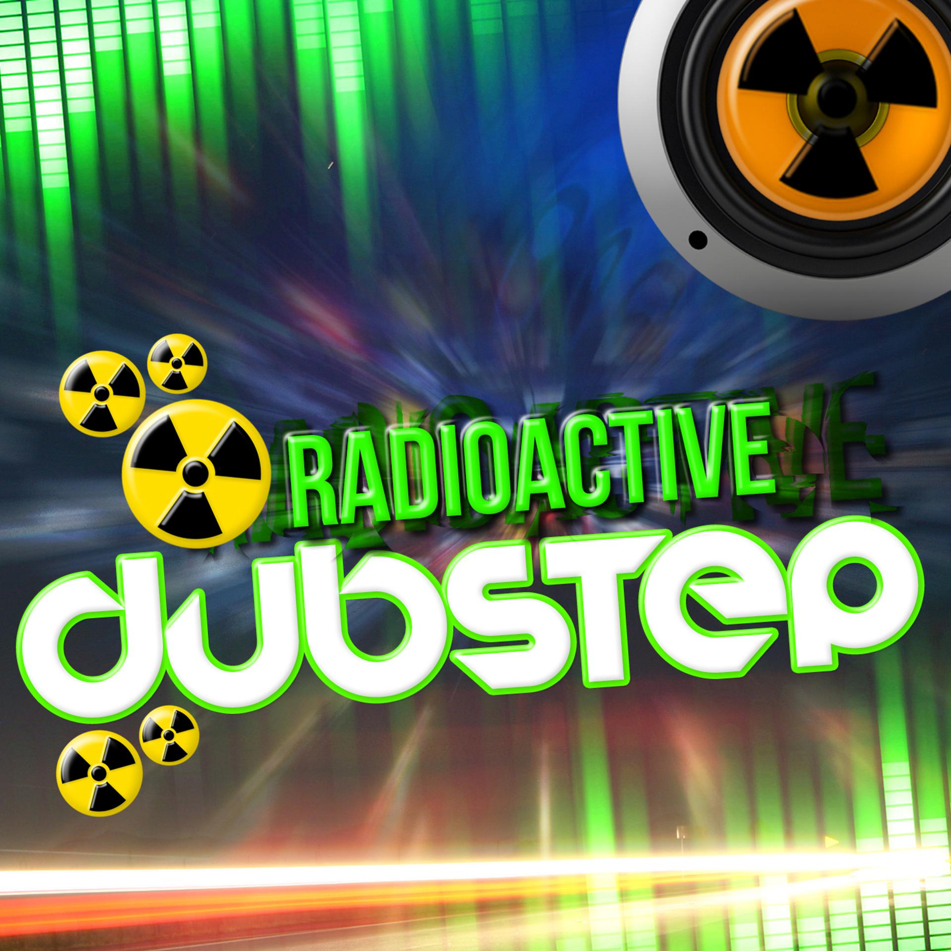 Постер альбома Radioactive Dubstep