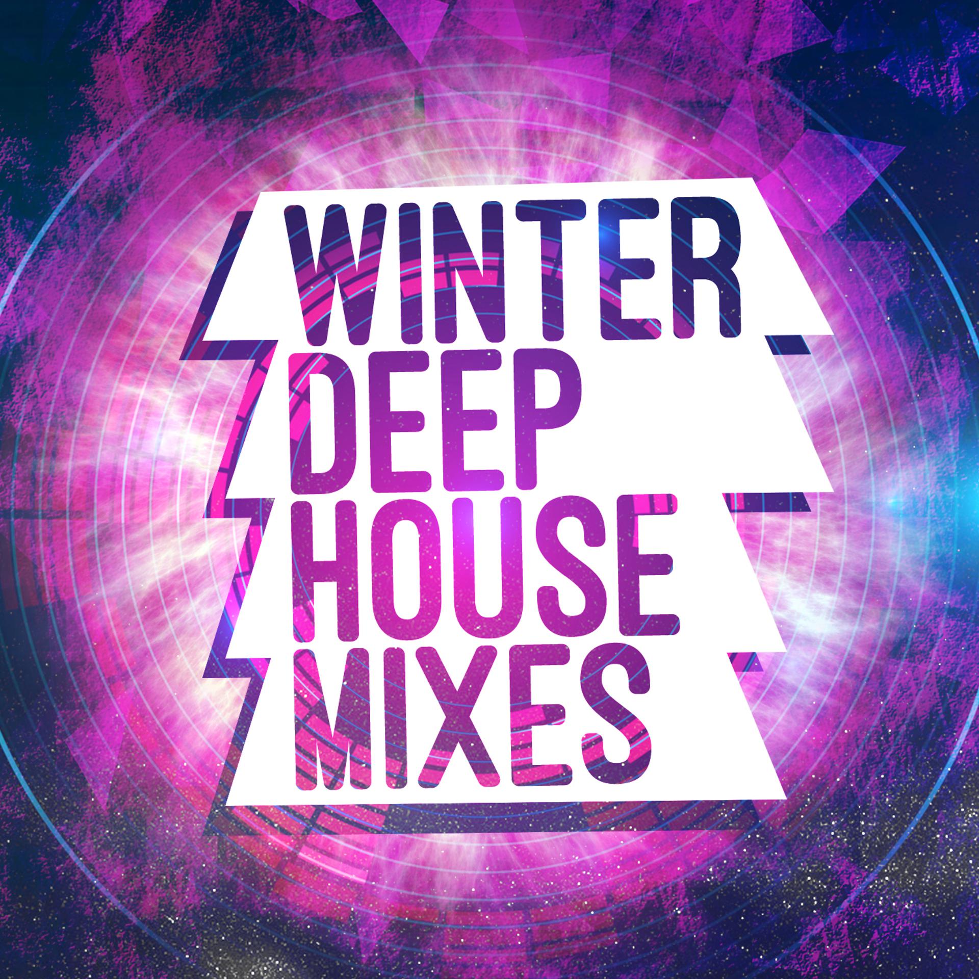 Постер альбома Winter Deep House Mixes