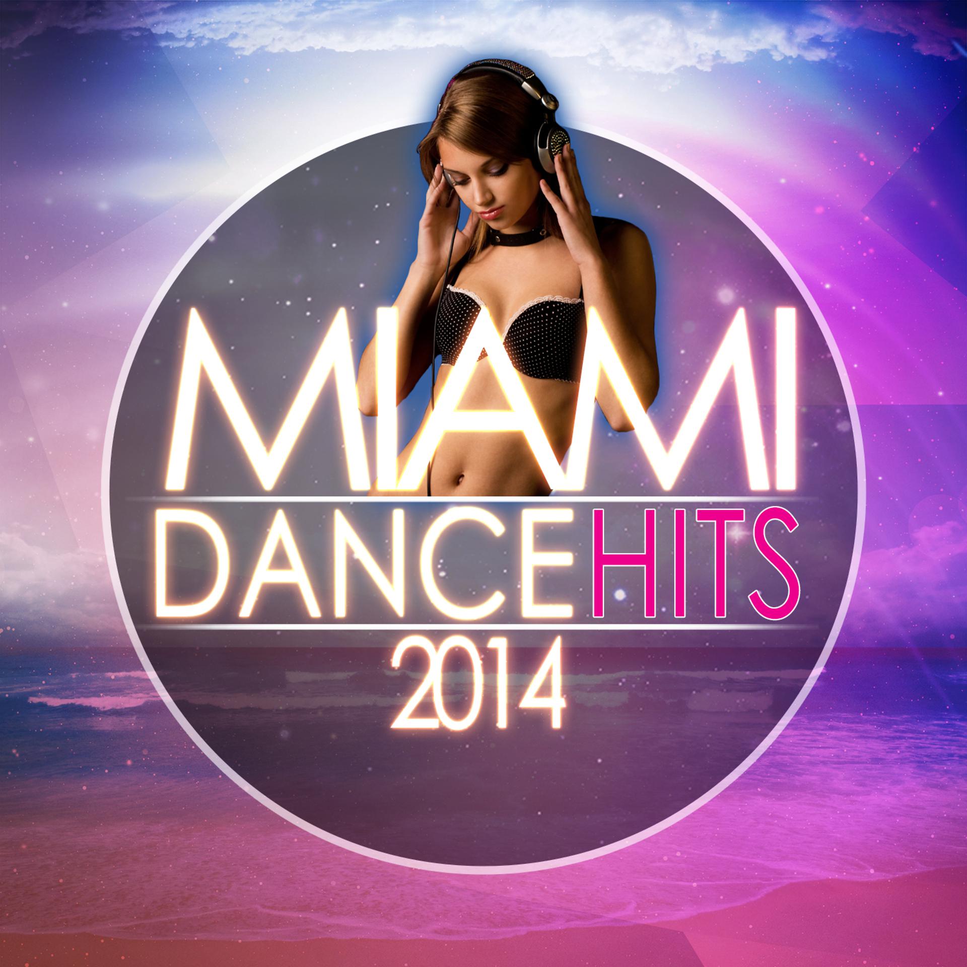 Постер альбома Miami Dance Hits 2014