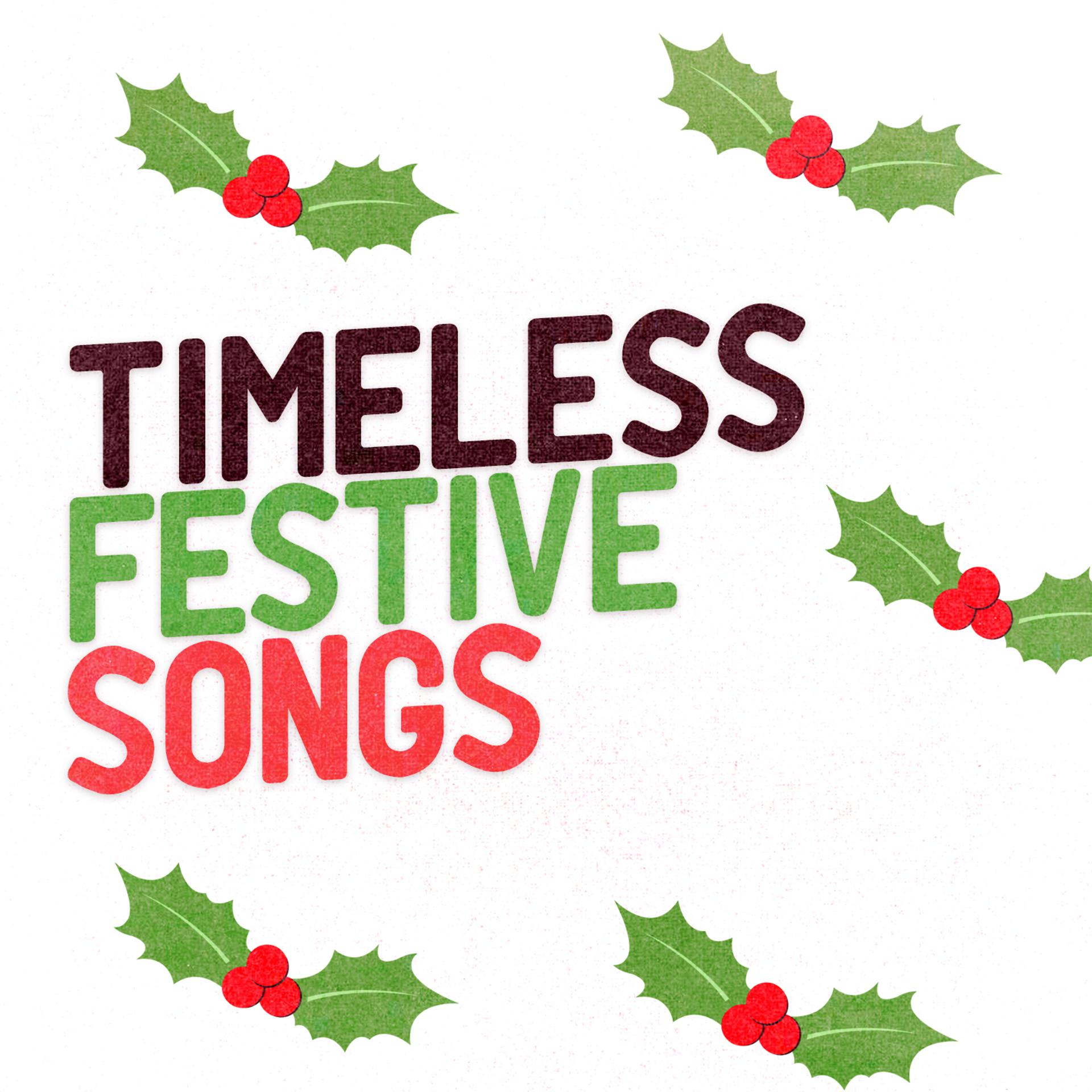 Постер альбома Timeless Festive Songs
