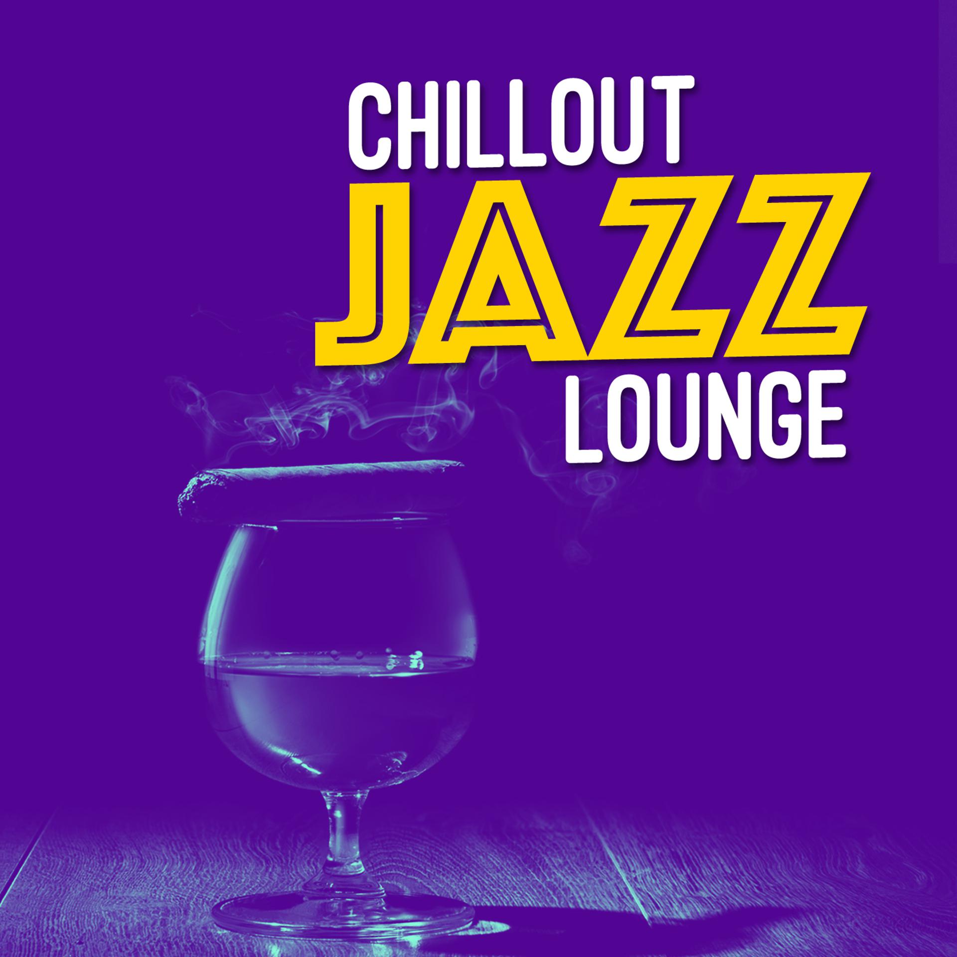 Постер альбома Chillout Jazz Lounge