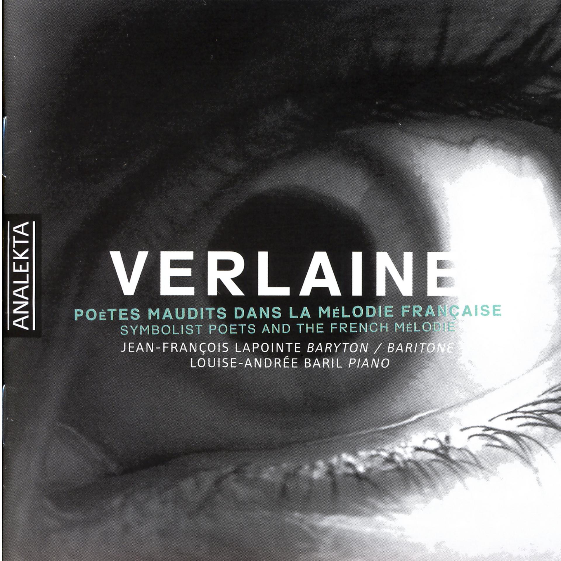 Постер альбома Verlaine - Symbolist Poets And The French Melodie