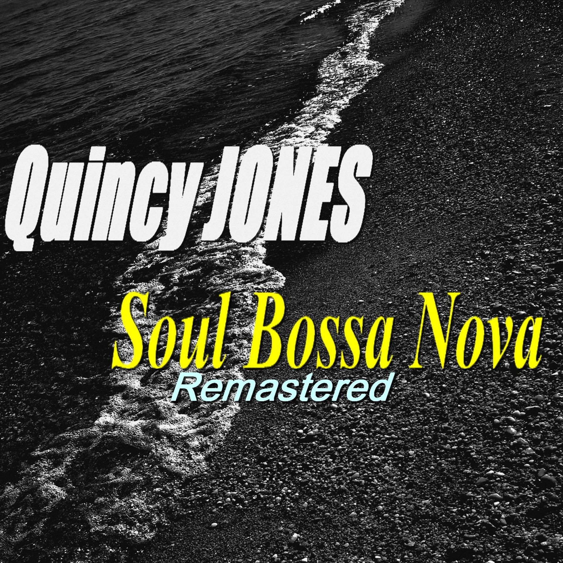 Постер альбома Soul Bossa Nova (Remastered)