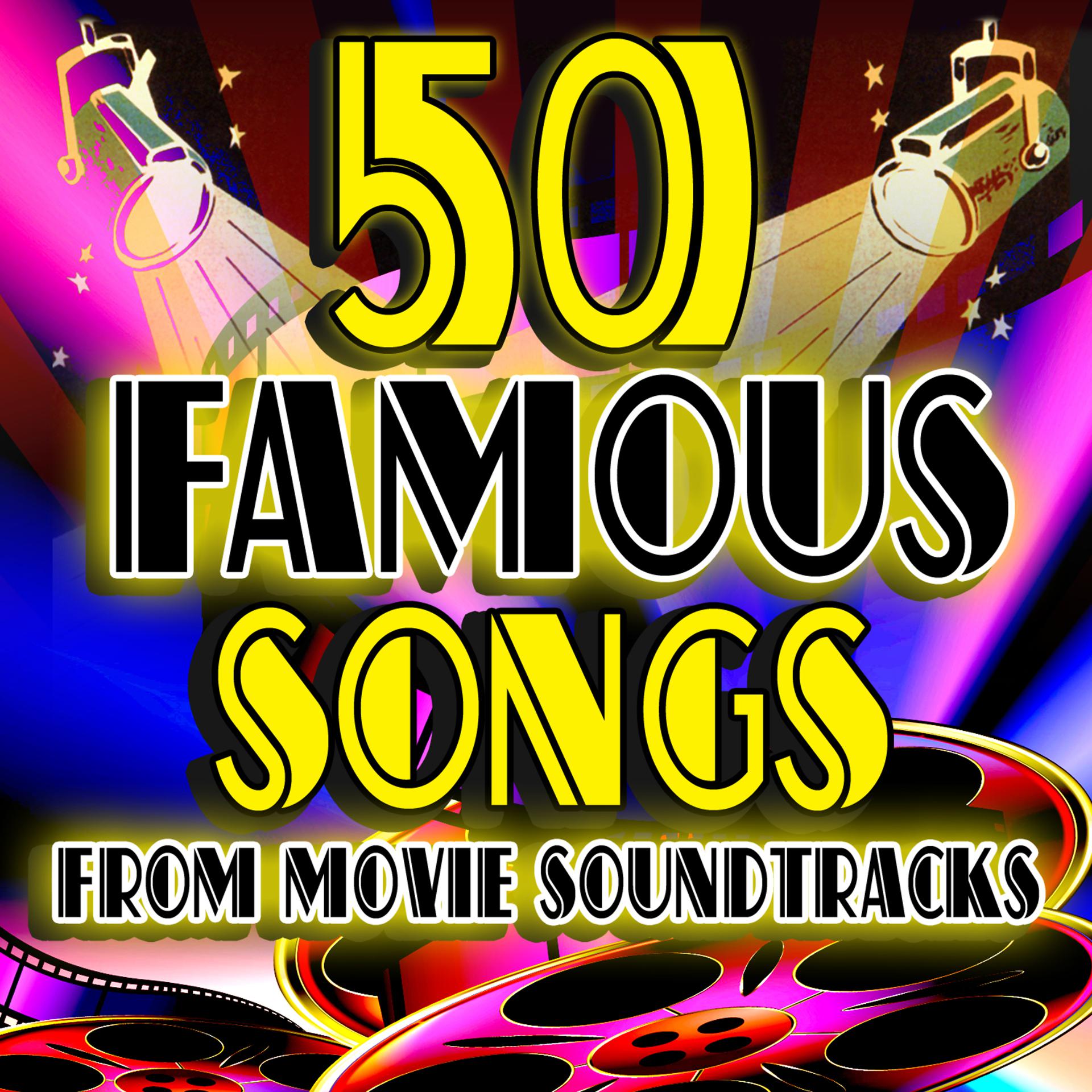 Постер альбома 50 Famous Songs from Movie Soundtracks