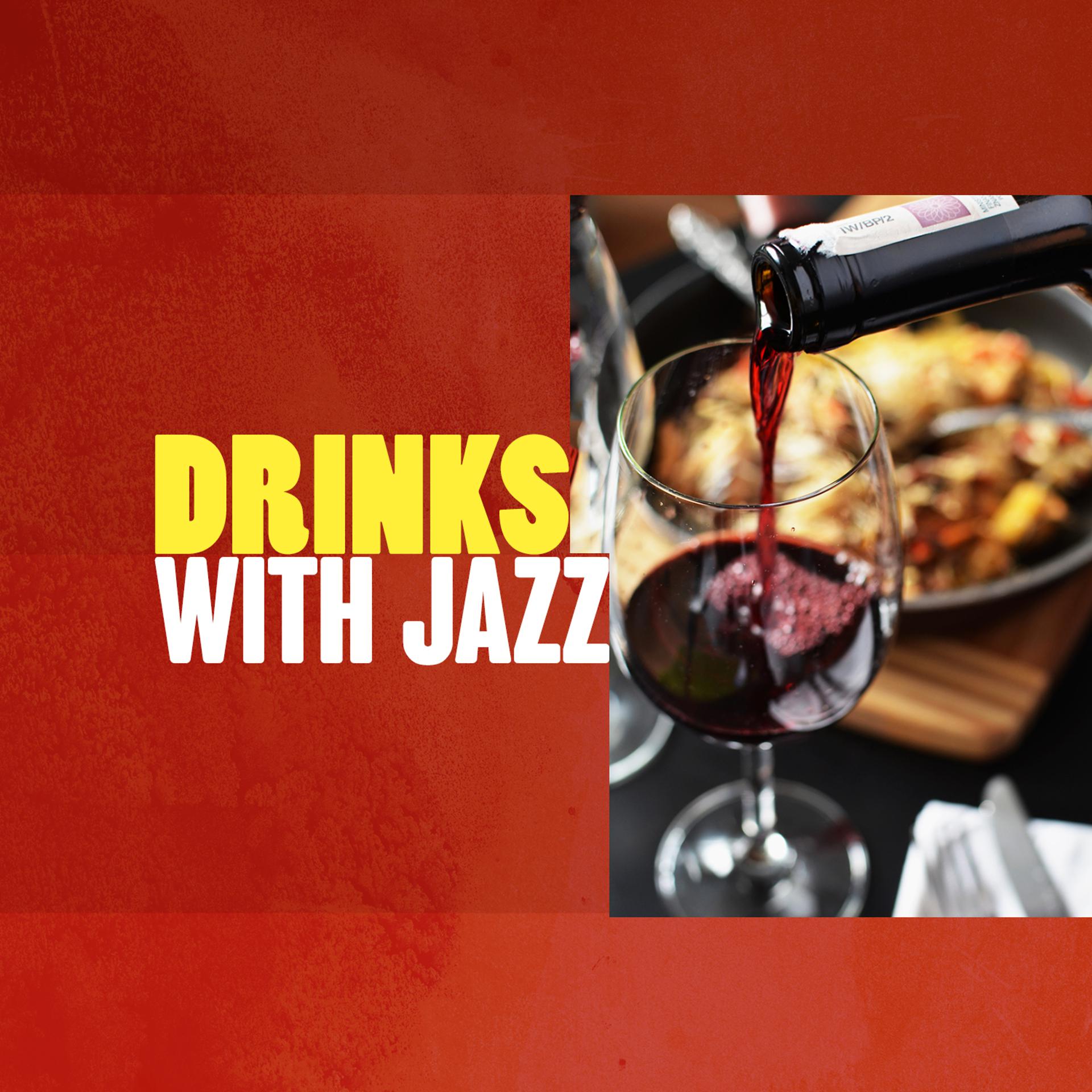 Постер альбома Drinks with Jazz