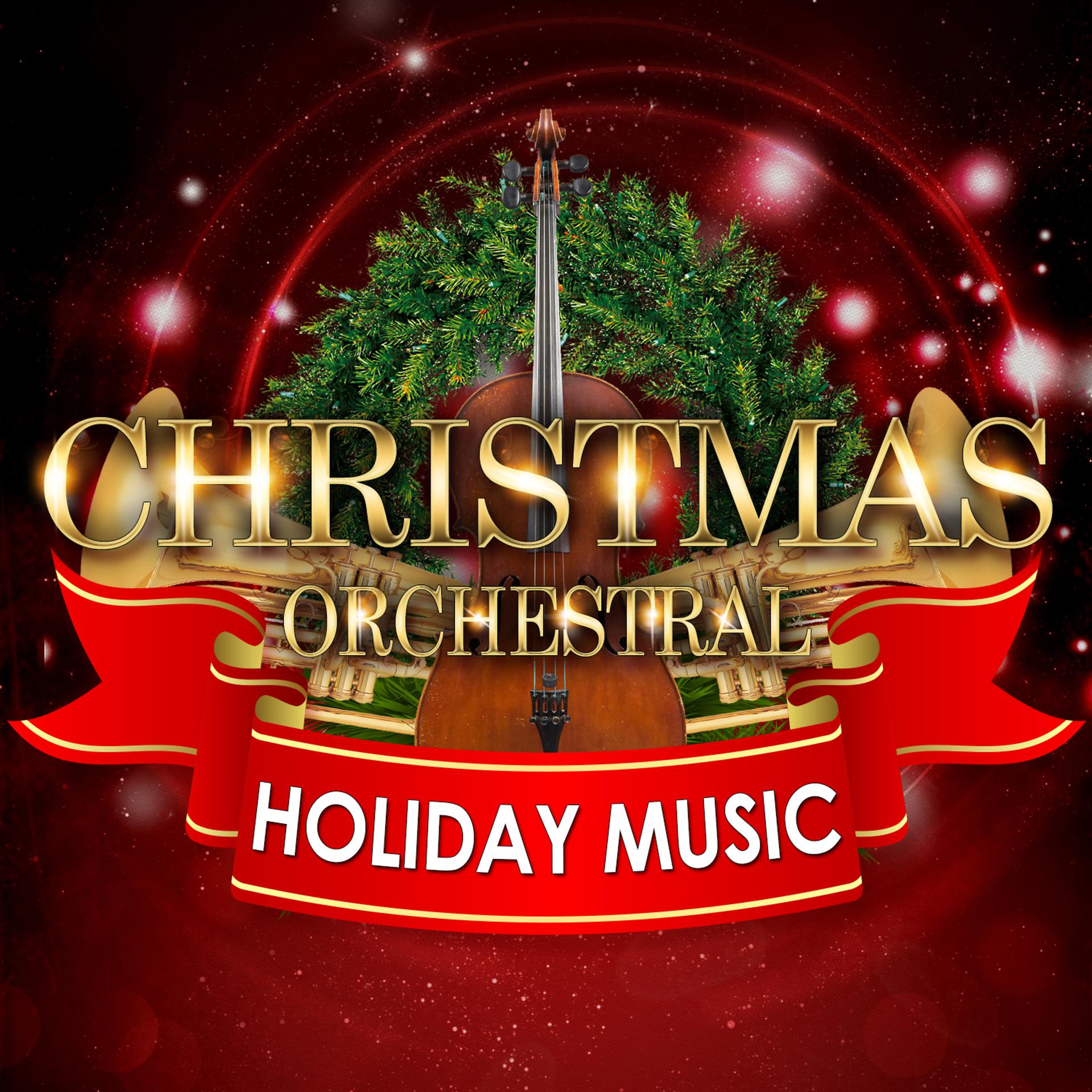 Постер альбома Christmas Orchestral & Holiday Music