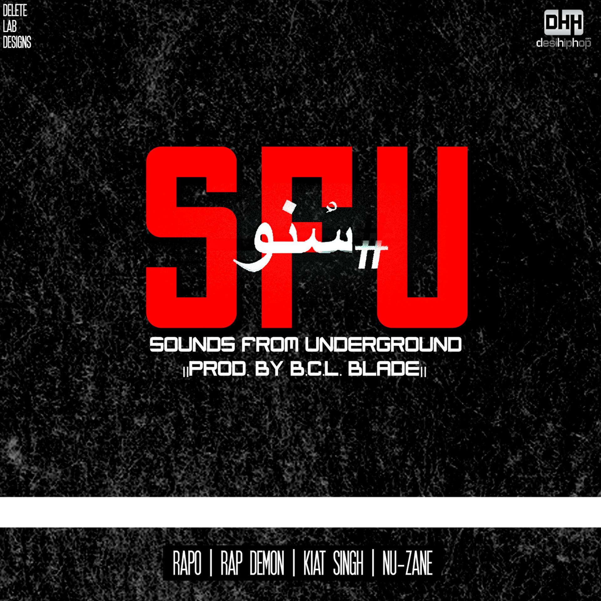 Постер альбома Sounds from Underground (feat. Rapo, Rap Demon, Kiat Singh, Nu-Zane) - Single